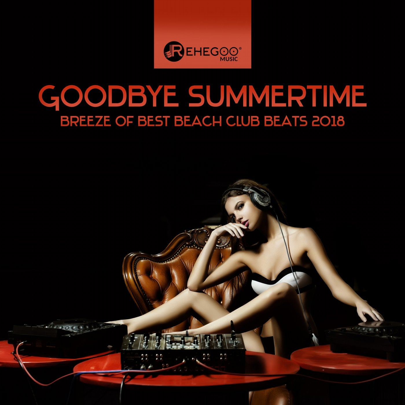 Goodbye Summertime: Breeze of Best Beach Club Beats 2018