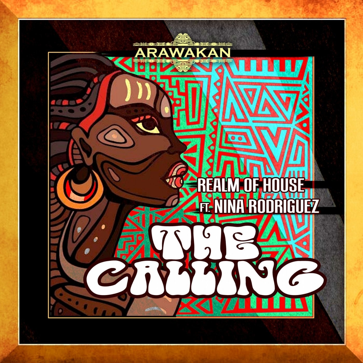 The Calling (feat. Nina Rodriguez) [Arawakan Drum Mix]