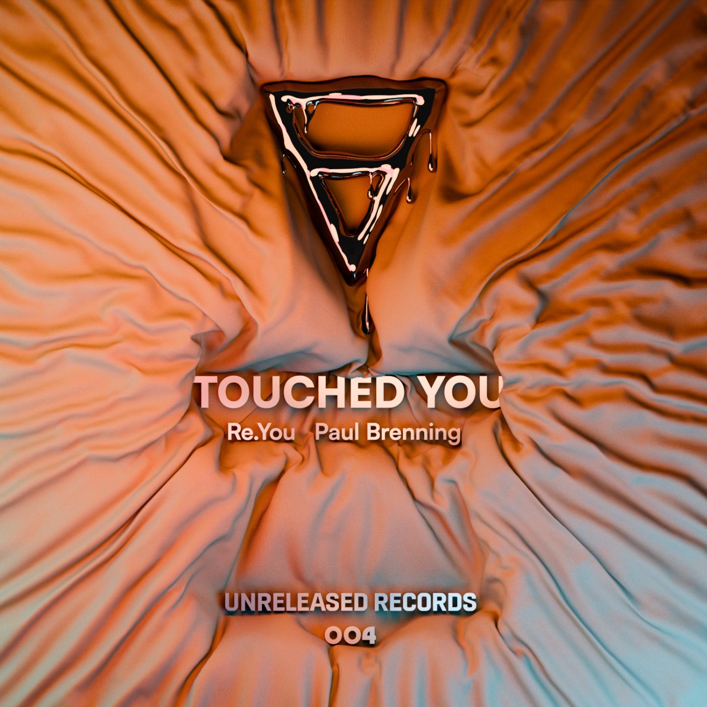 Touched You