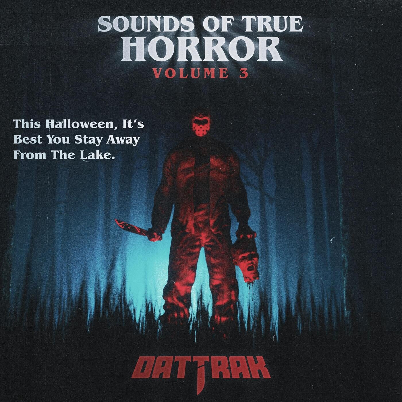 Sounds Of True Horror: Volume 3