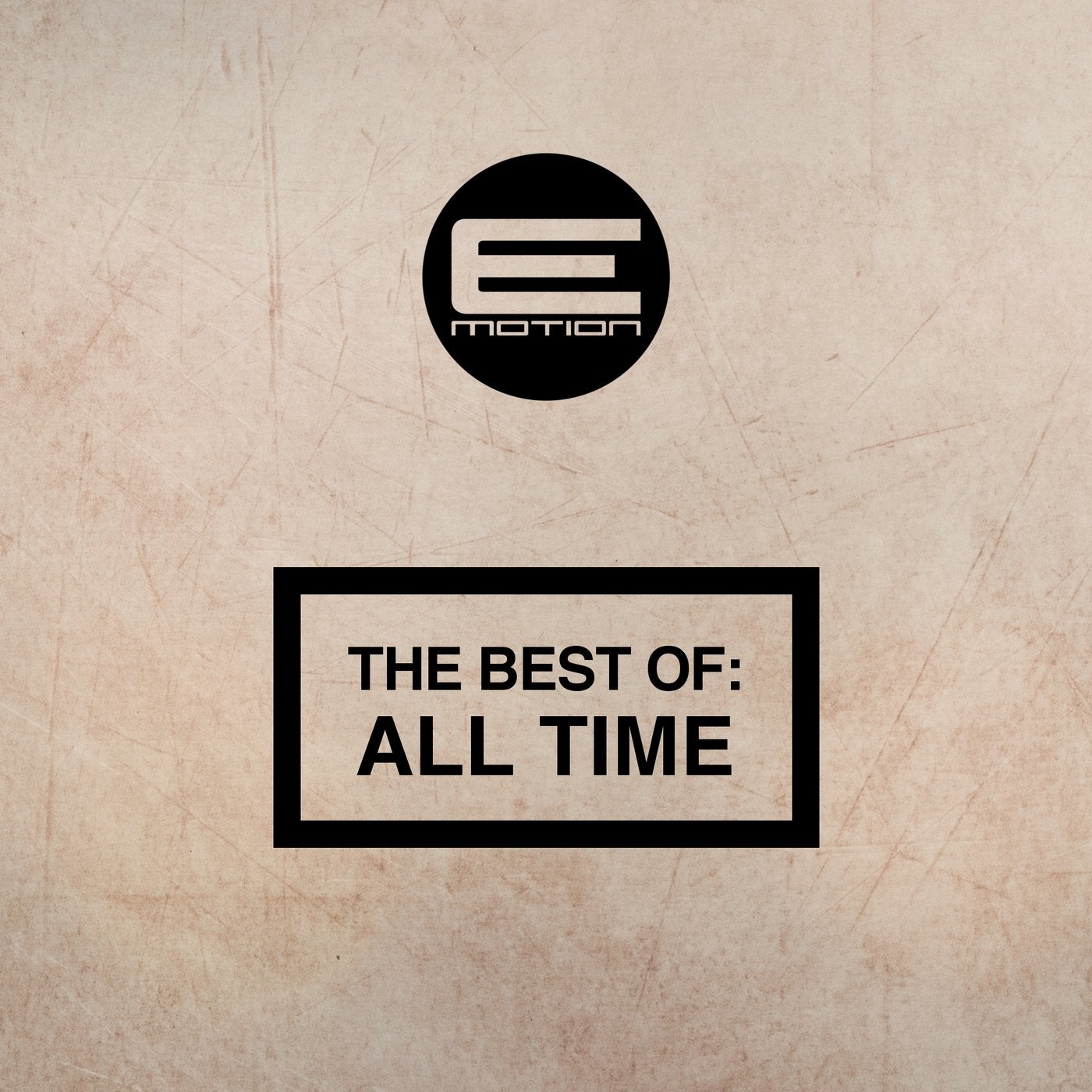 Best of E-Motion Records - All Time