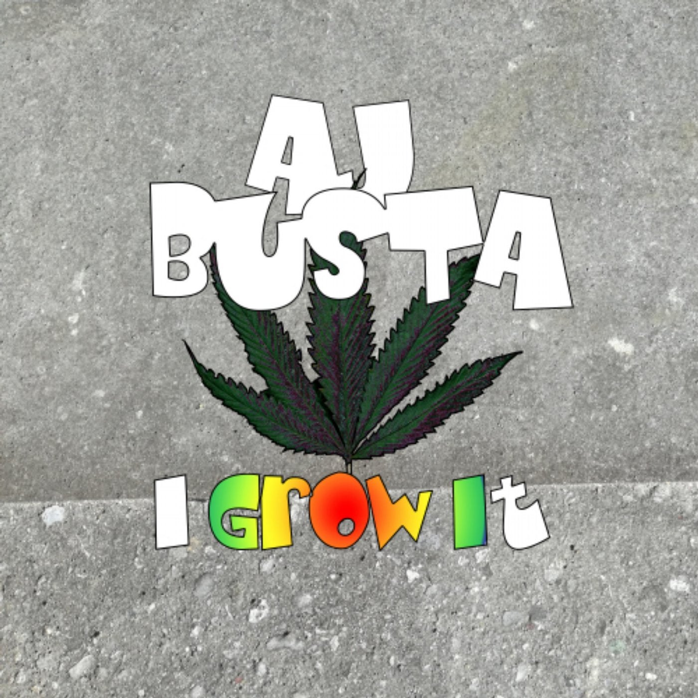 I Grow It