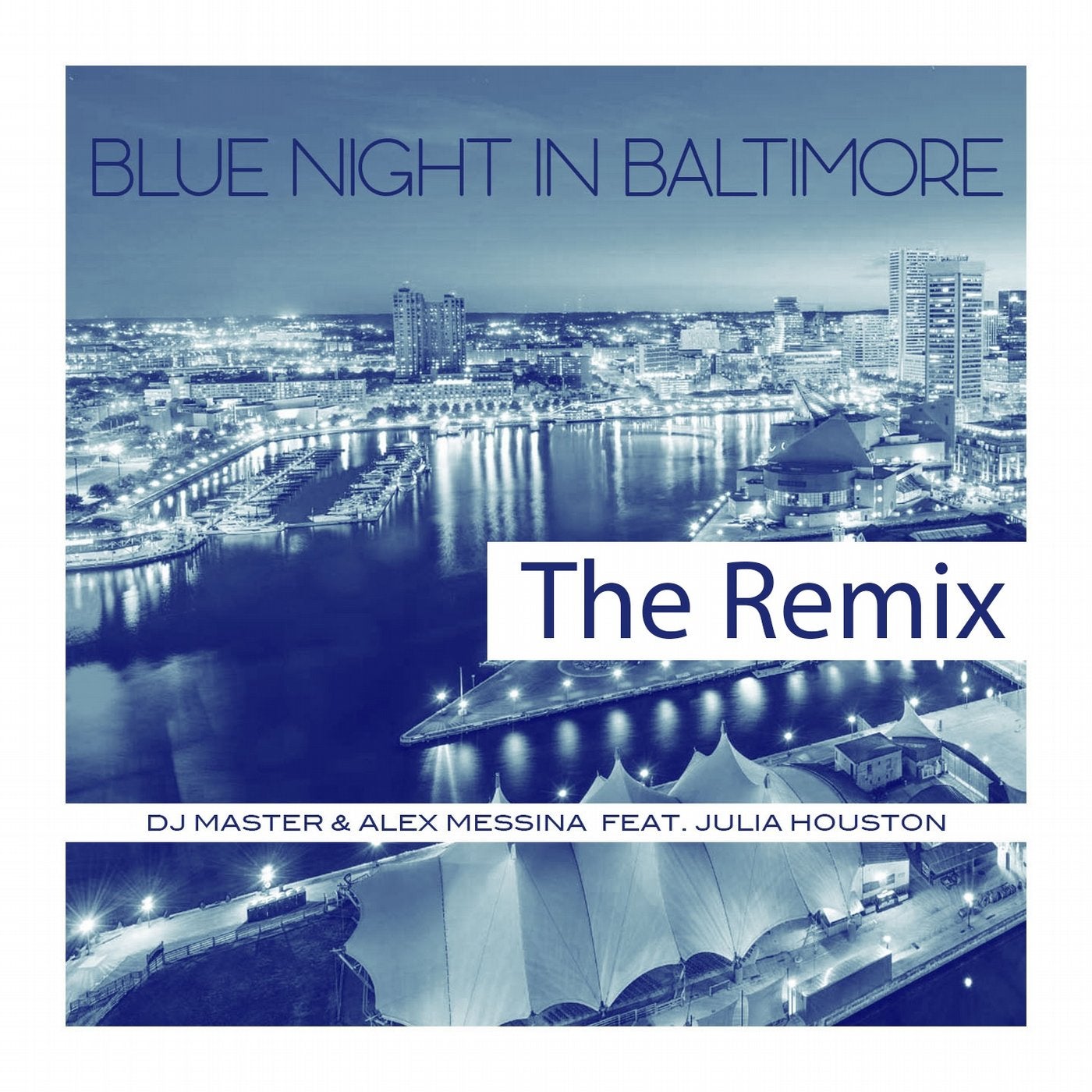 Blue Night In Baltimore (The Remix)