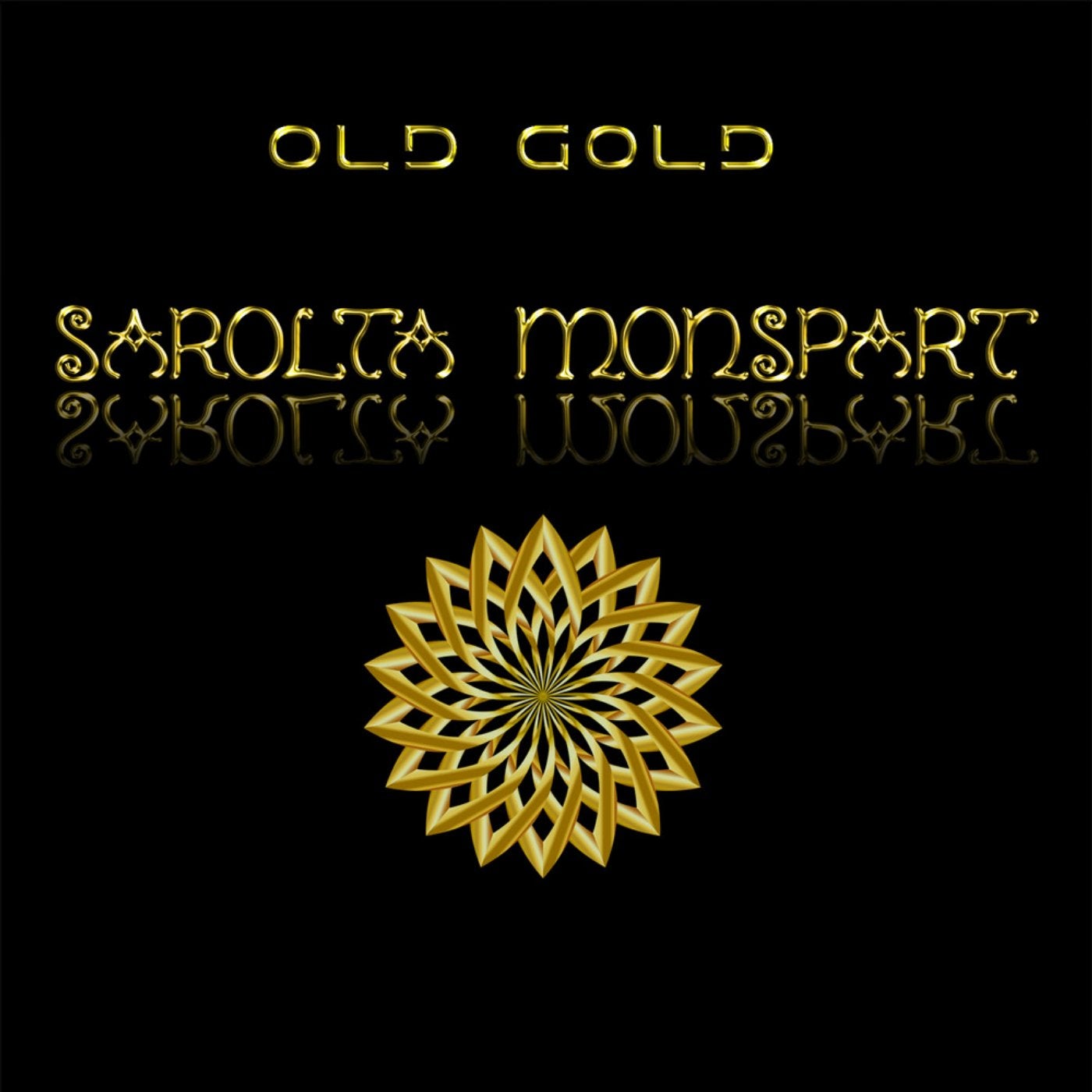 Sarolta Monspart - Old Gold
