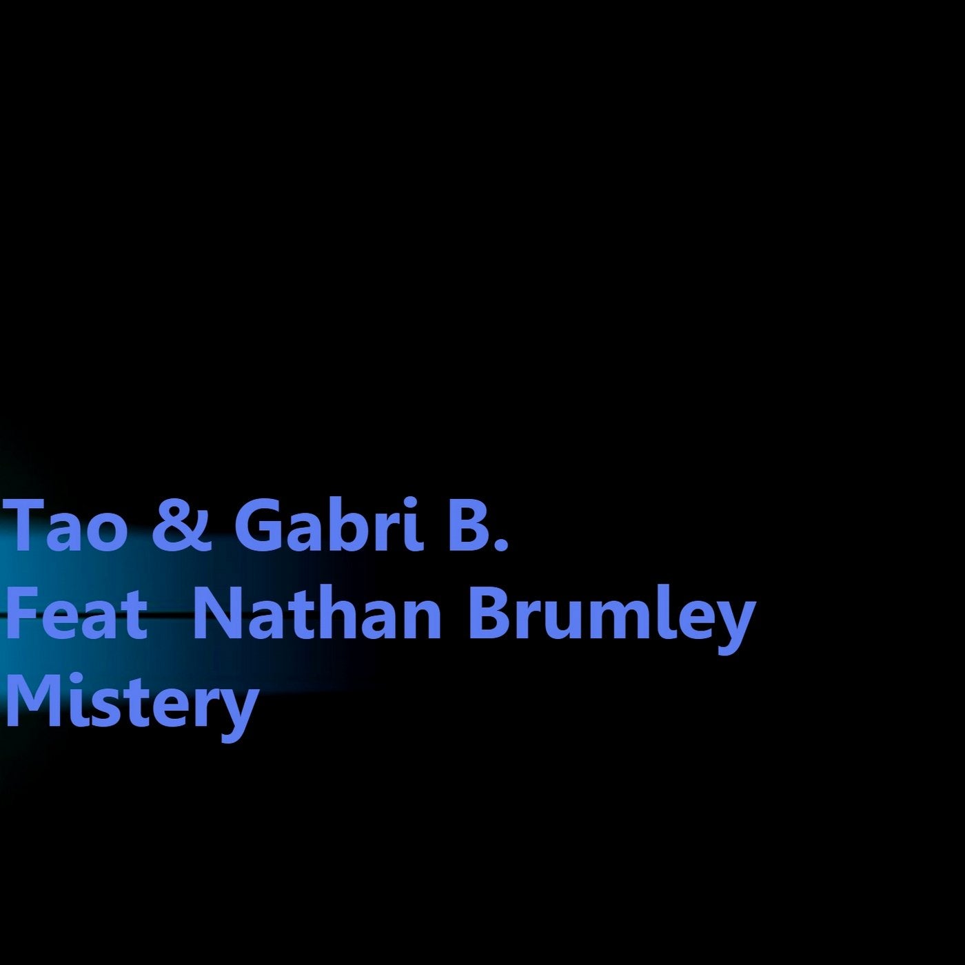 Mistery (feat. Nathan Brumley)