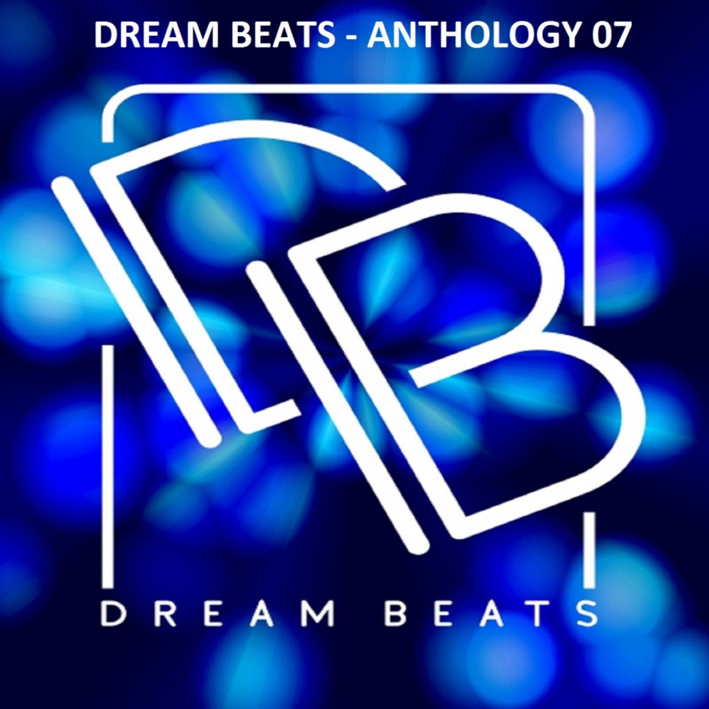 Dream Beats: Anthology 07