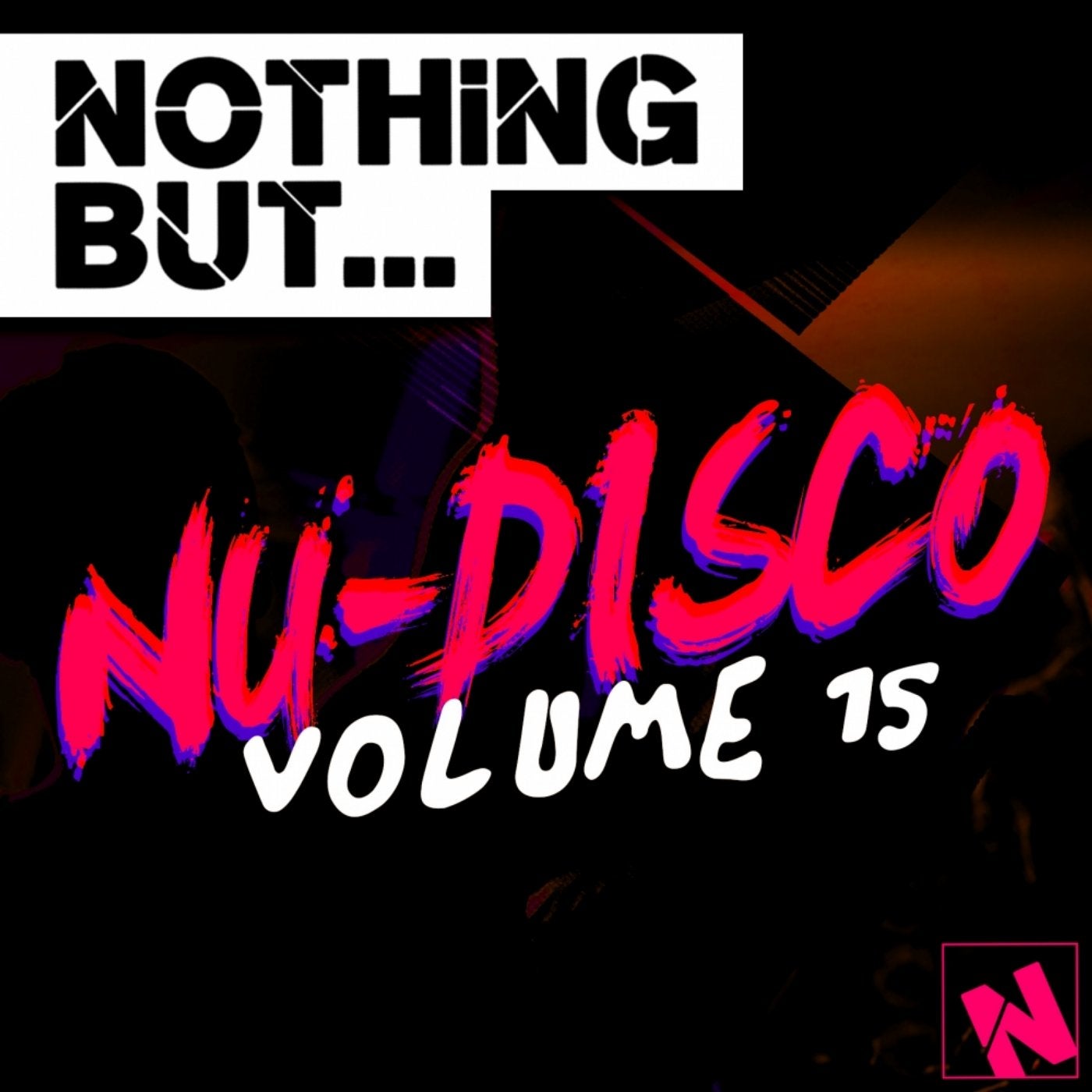 Nothing But... Nu-Disco, Vol. 15