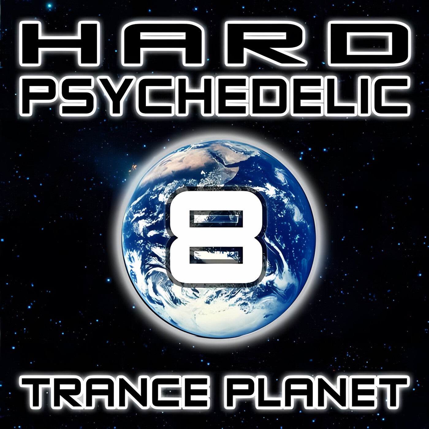 Hard Psychedelic Trance Planet, Vol. 8