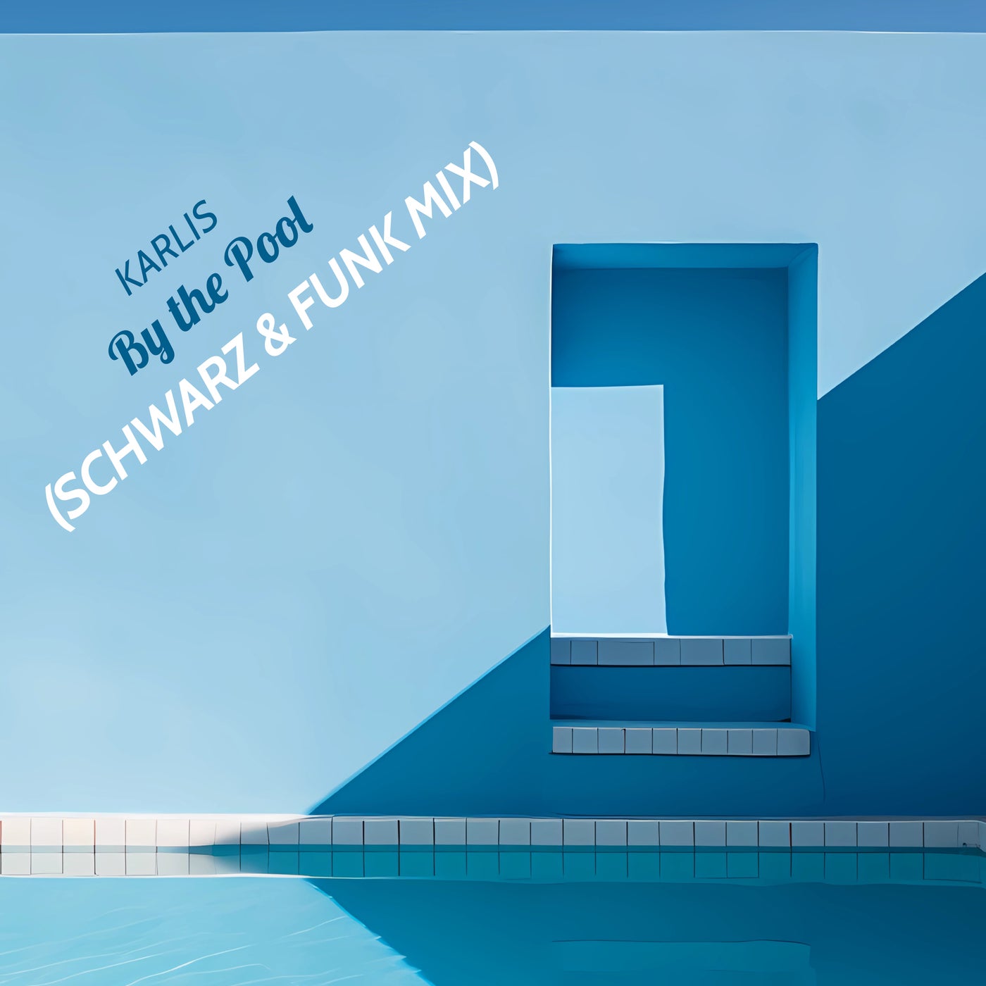 Schwarz & Funk, Karlis – By the Pool [Boxberglounge]