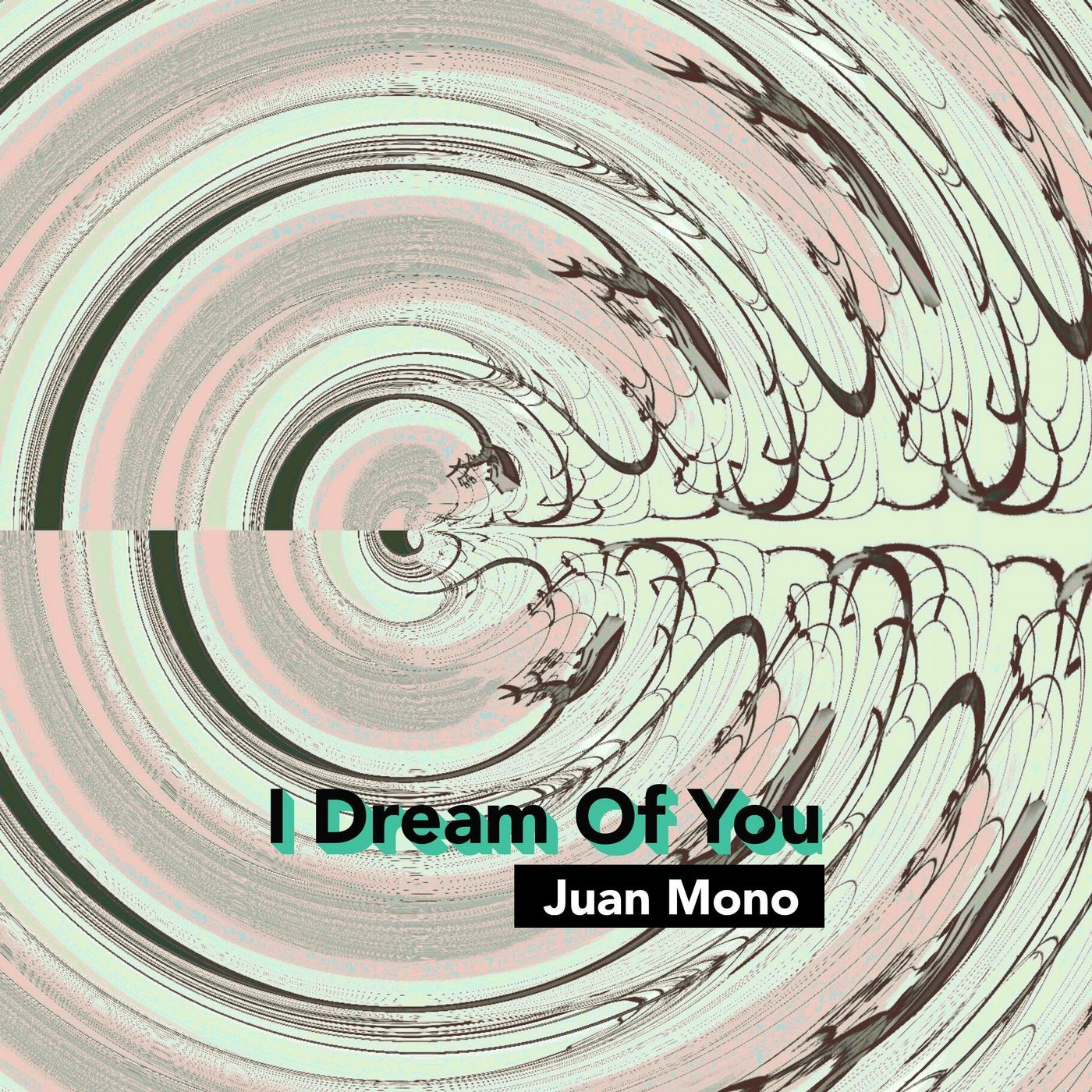 I Dream of You