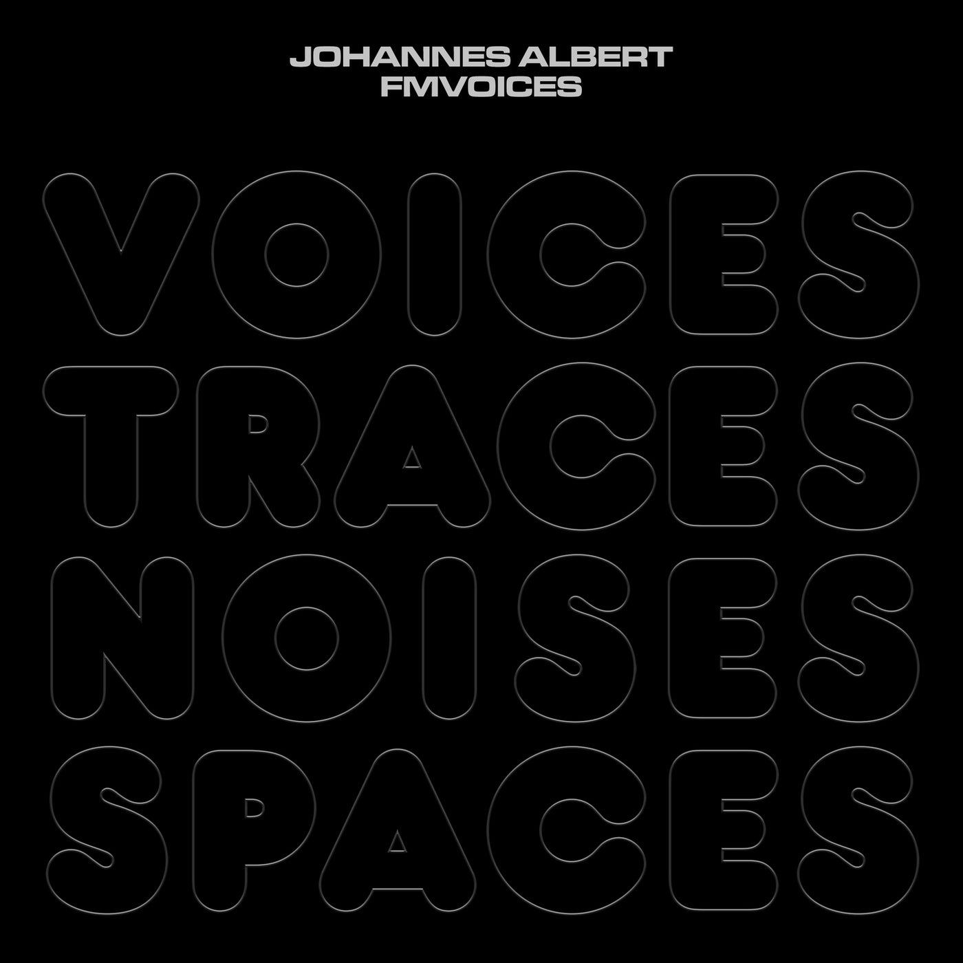 Voices Traces Noises Spaces