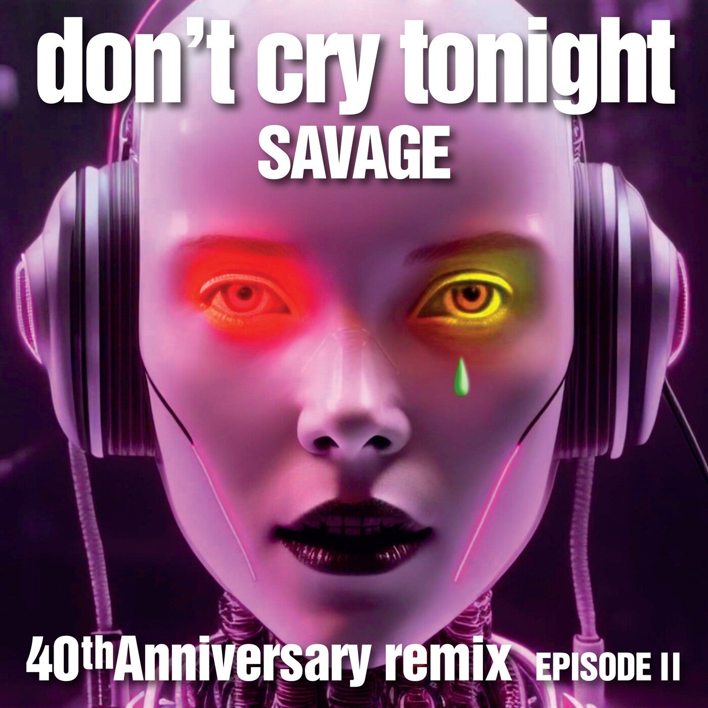 Don't Cry Tonight 40th Anniversary Remix (Episode 2)