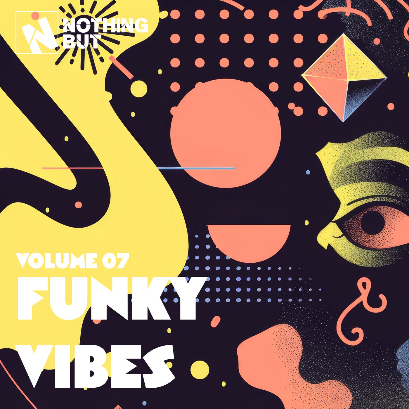 Nothing But... Funky Vibes, Vol. 07