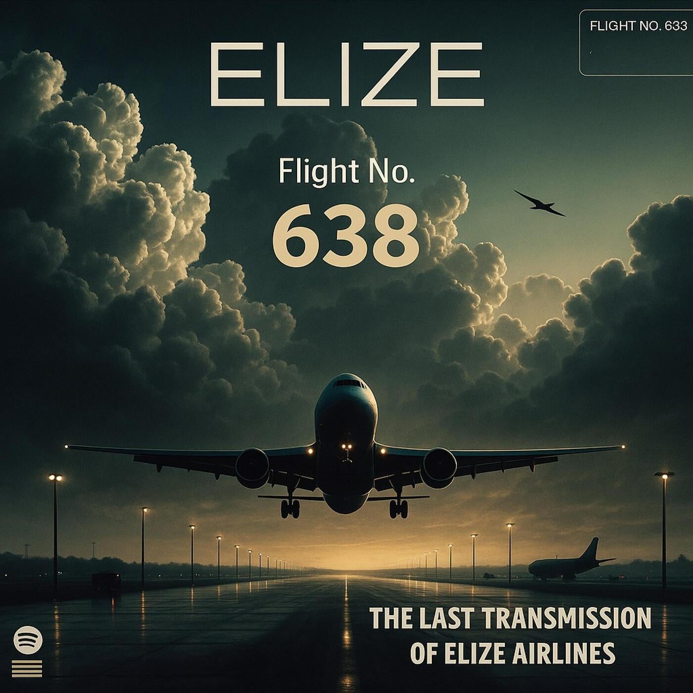 Elize - Flight No. 638 (The Last Transmissionof Elize Airlines) (The ...