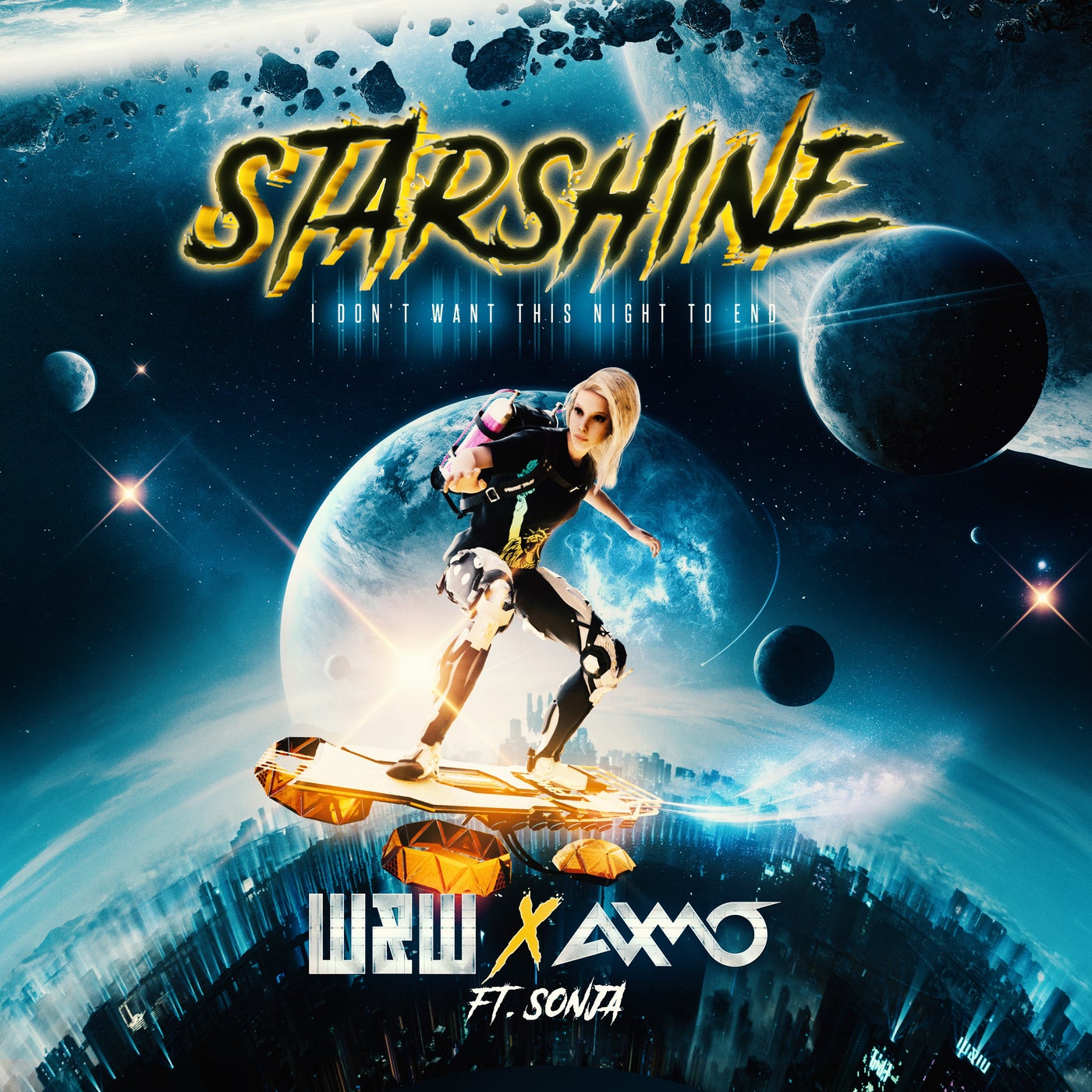 W&W x AXMO feat. SONJA - StarShine (I Don't Want This Night To End)