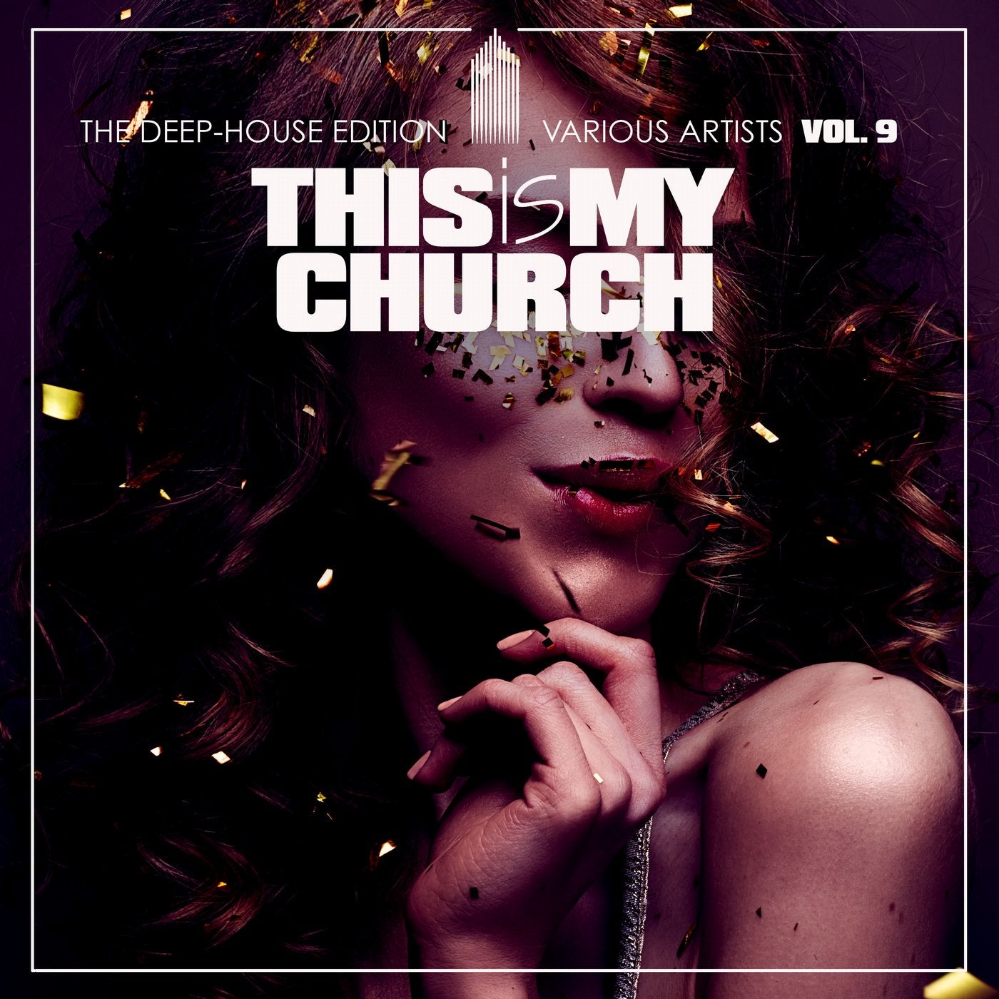 This Is My Church, Vol. 9 (The Deep-House Edition)