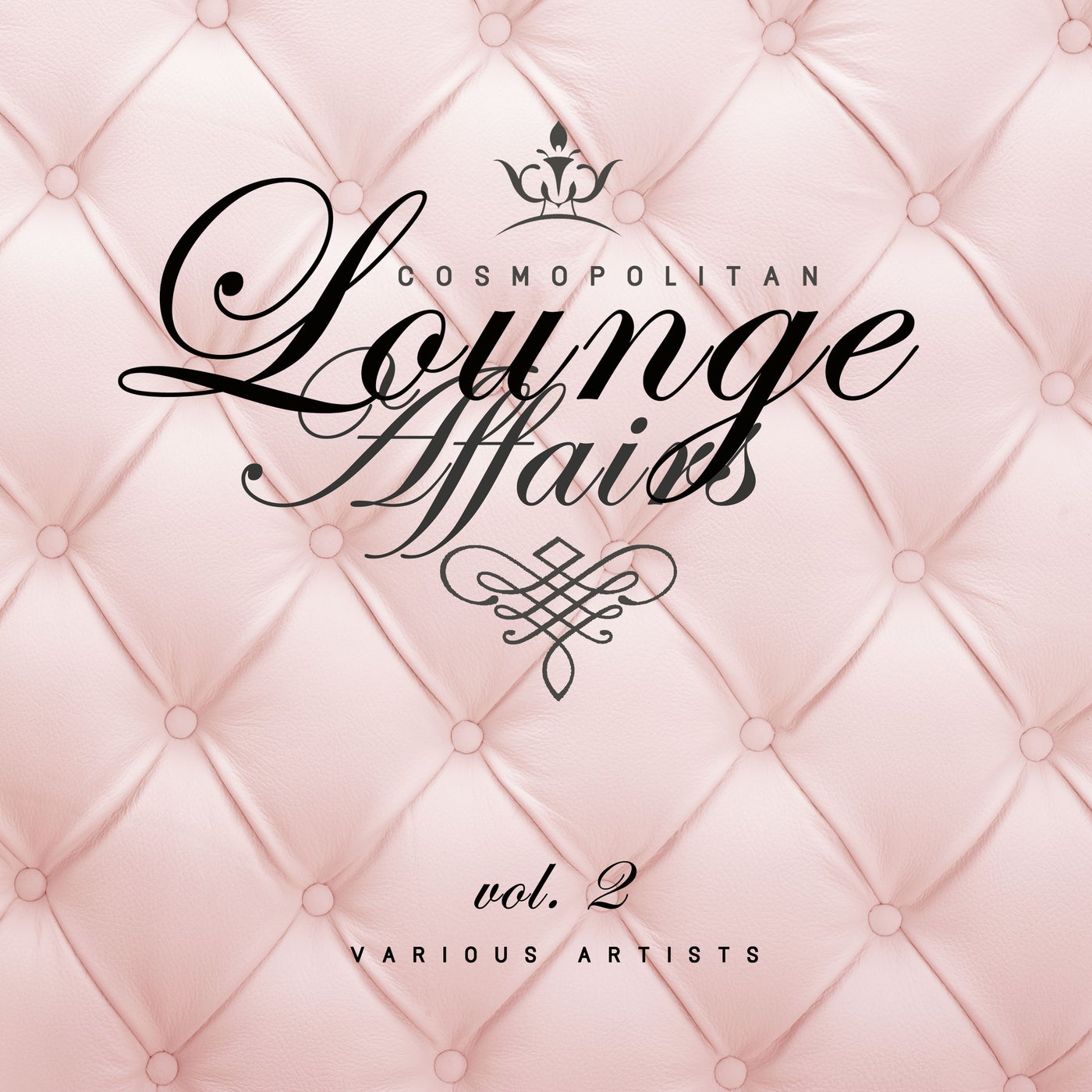 Cosmopolitan Lounge Affairs, Vol. 2
