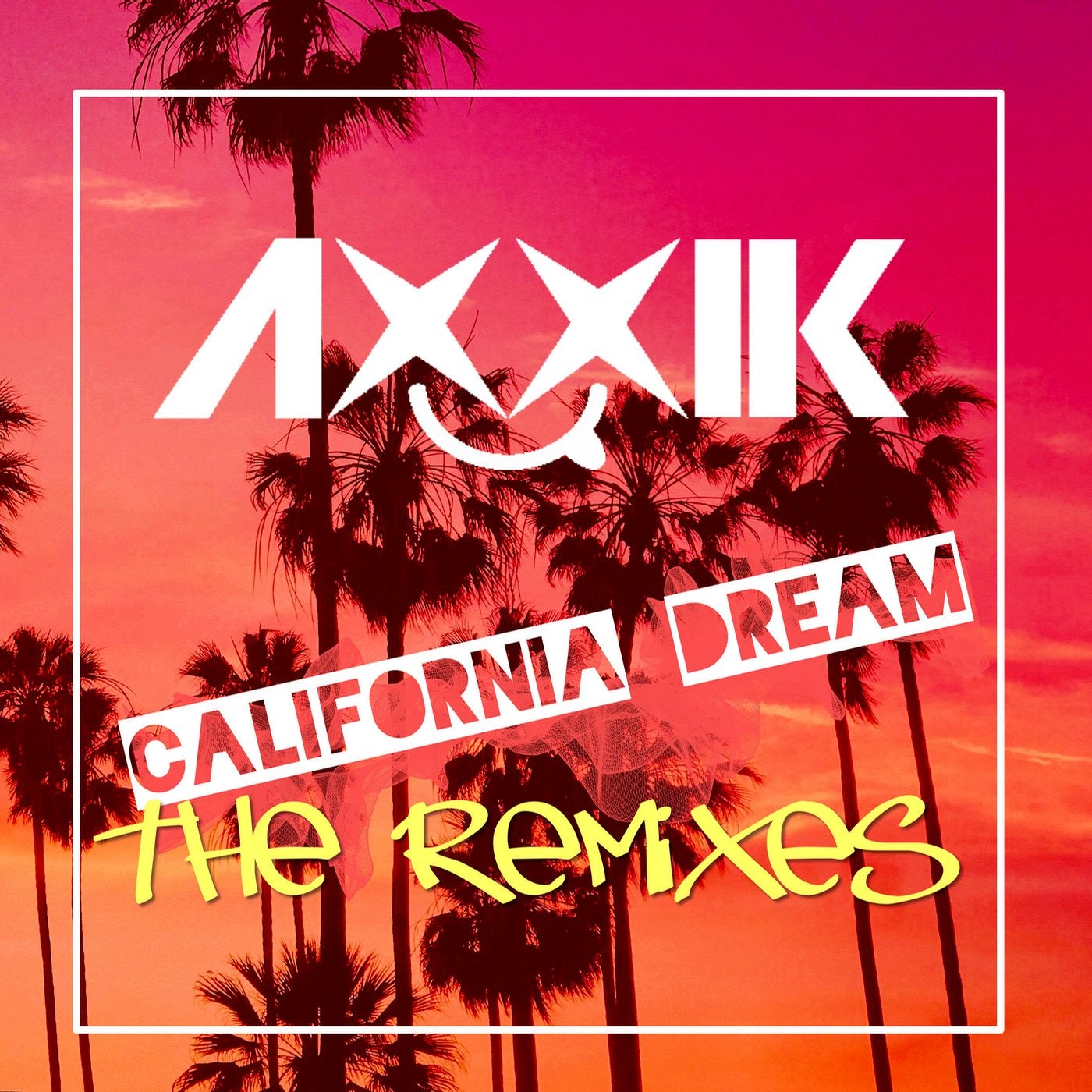 California Dream - the Remixes