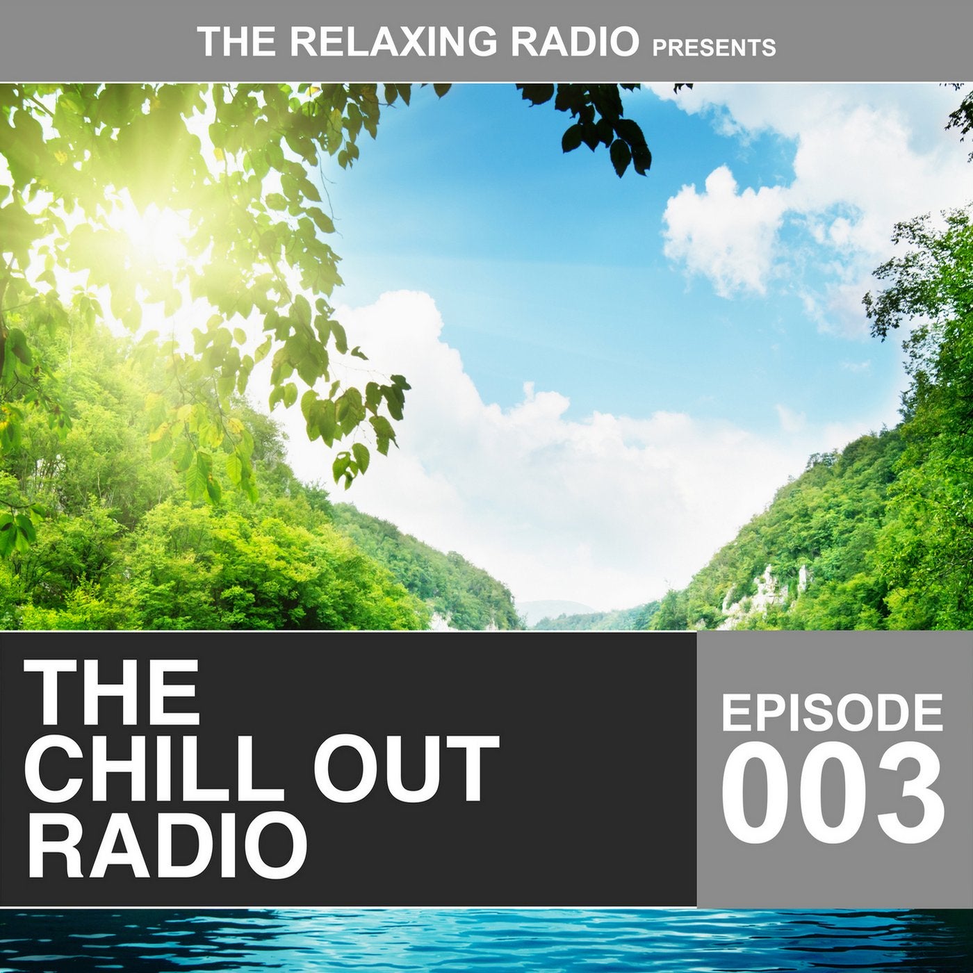 The Chill out Radio - Episode 003