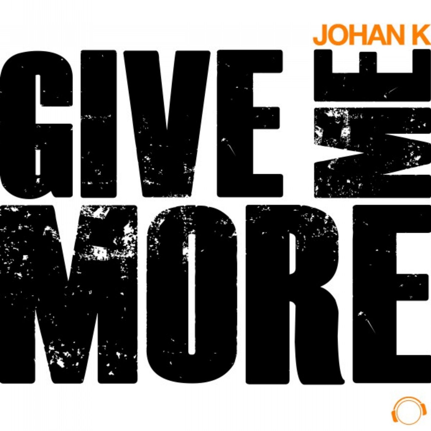 Give Me More