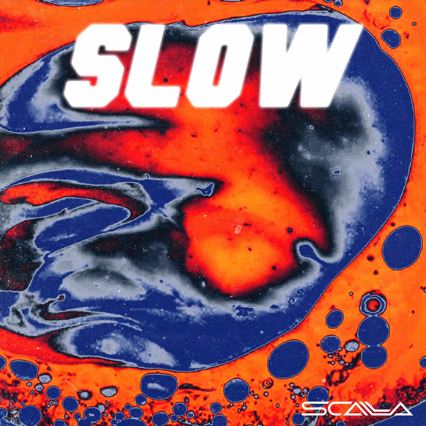 Slow