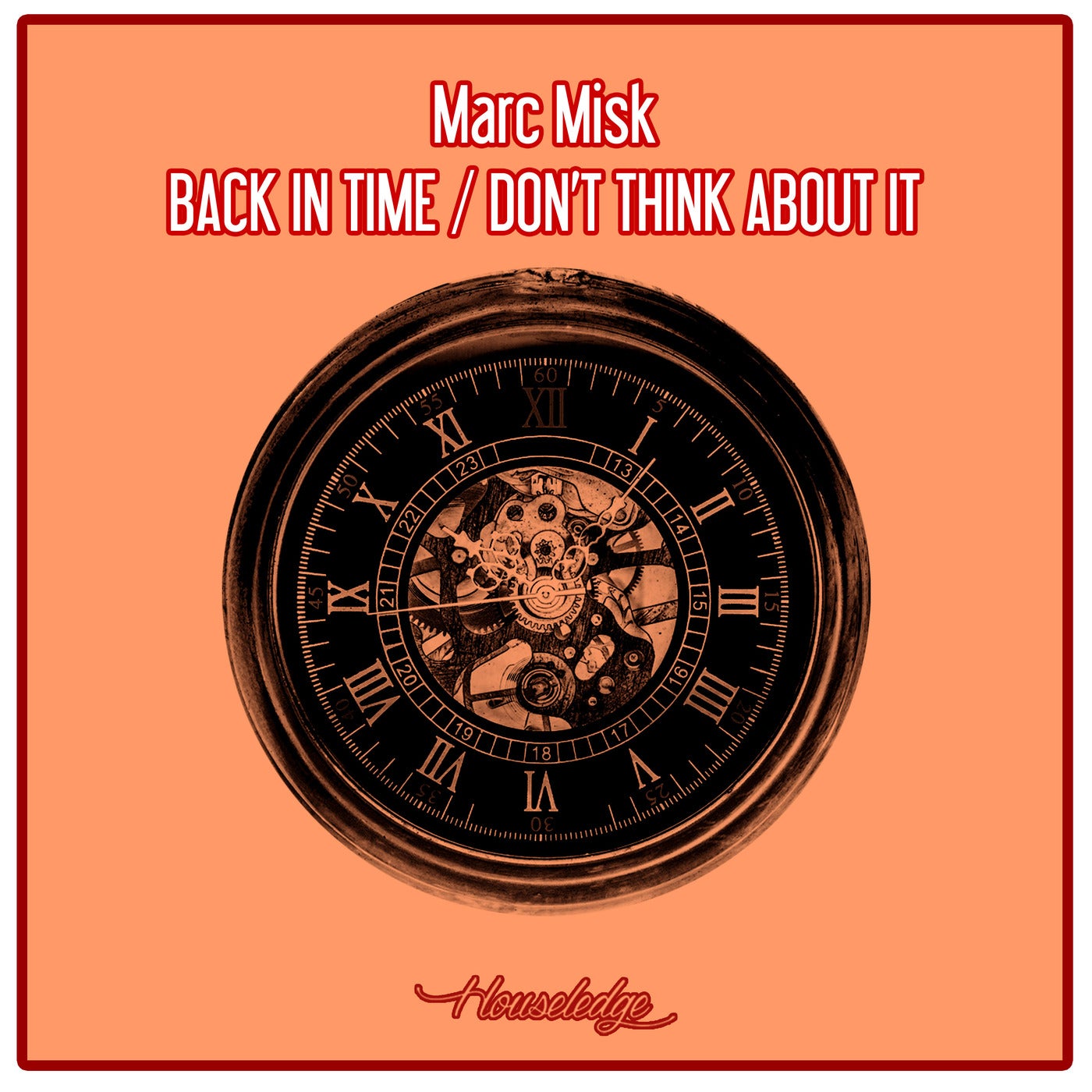 Back In Time - Don't Think About It