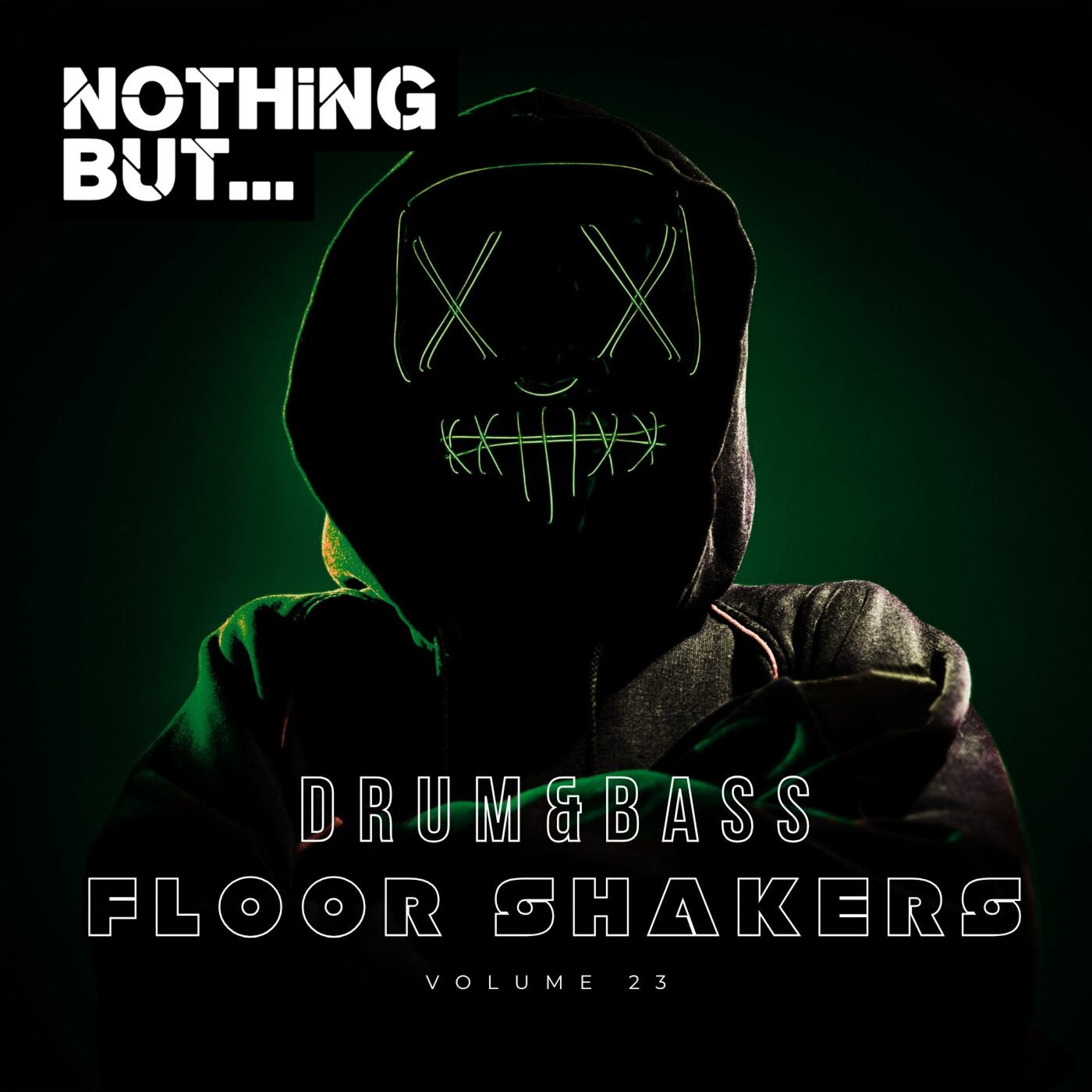 Nothing But... Drum & Bass Floor Shakers, Vol. 23