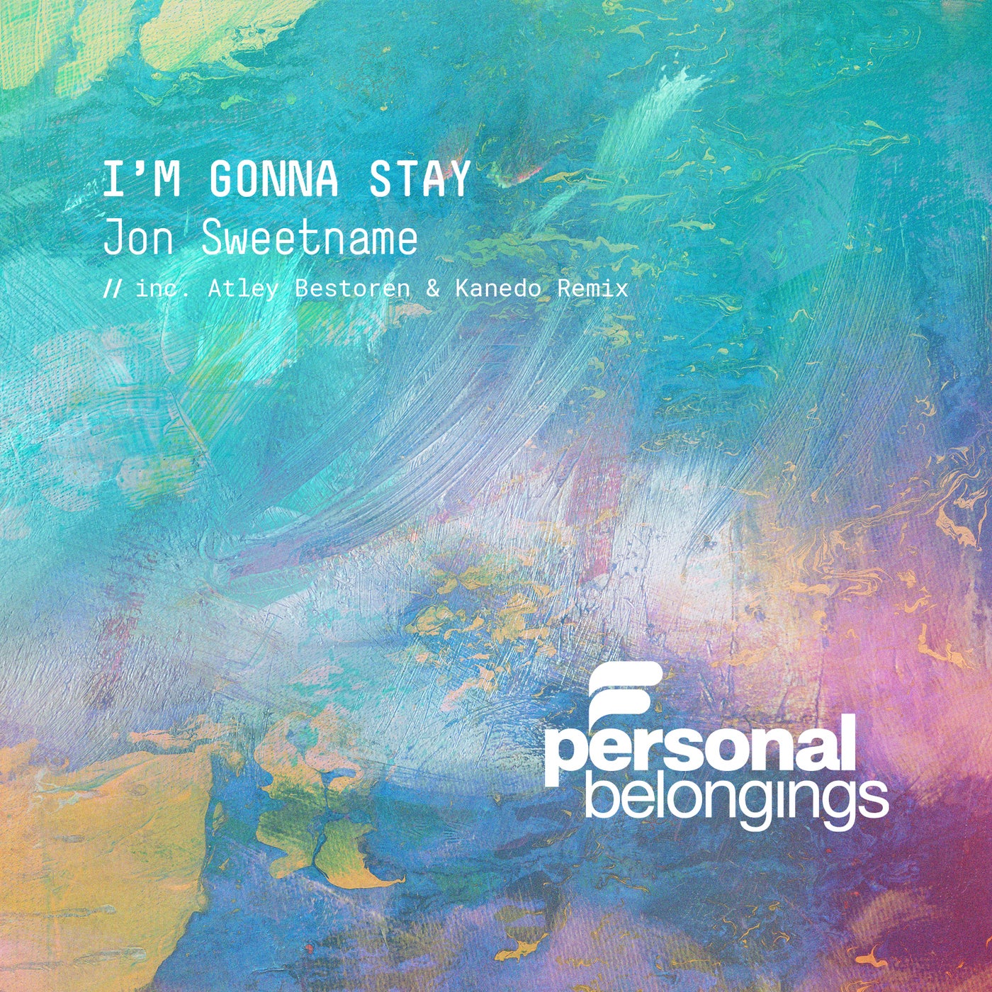 I'm Gonna Stay