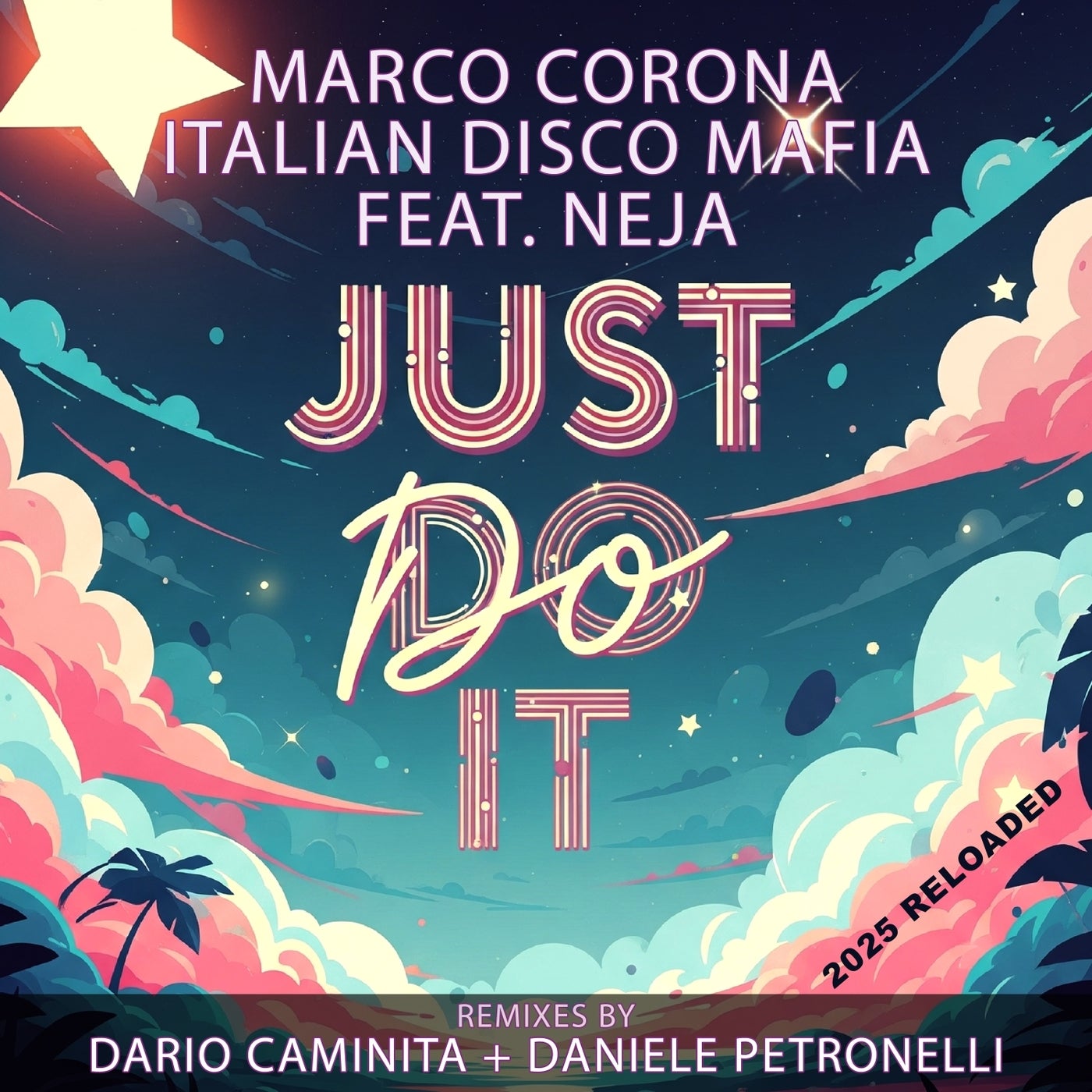 Just Do It  (2025 Reloaded)