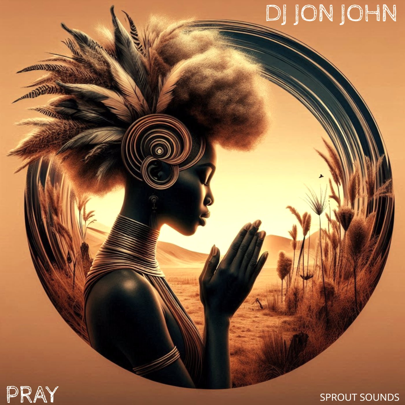 DJ JON-JOHN –  Pray [Sprout Sounds]