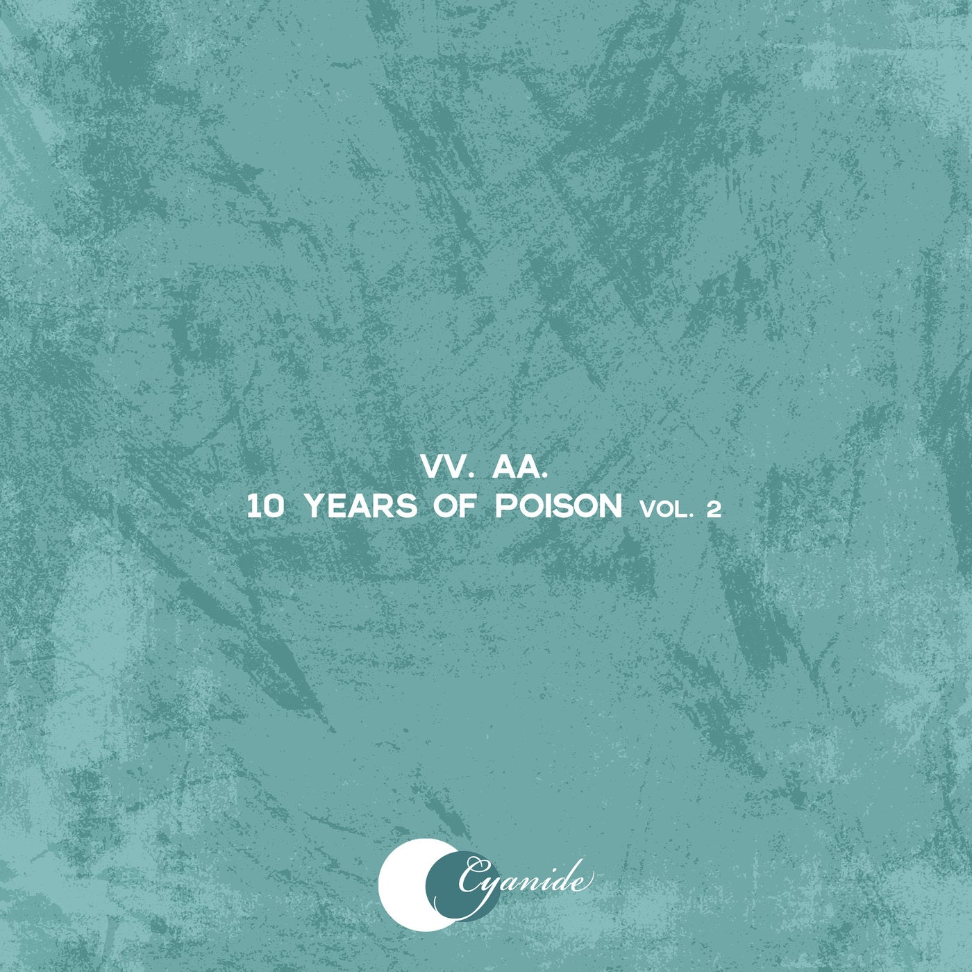 10 Years of Poison, Vol. 2