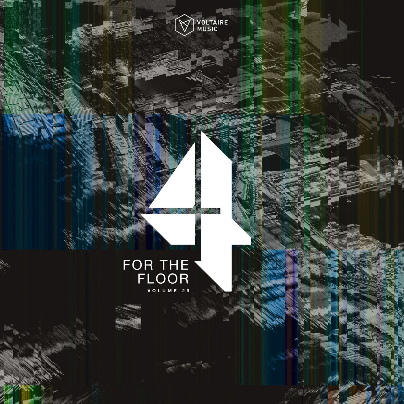 Voltaire Music pres. 4 For The Floor Vol. 29