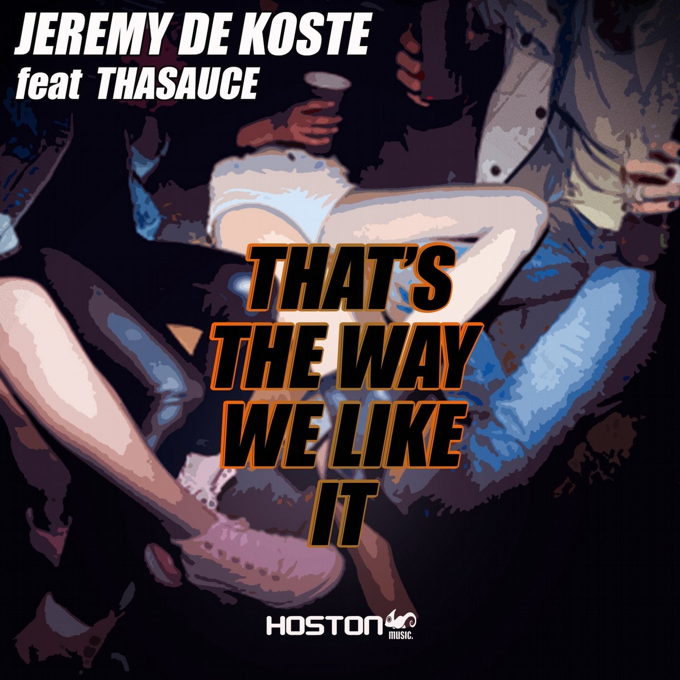 That's the Way We Like It (feat. Thasauce)