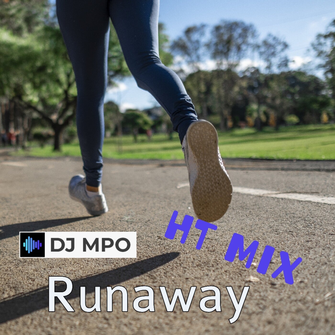 Runaway (HT Mix)