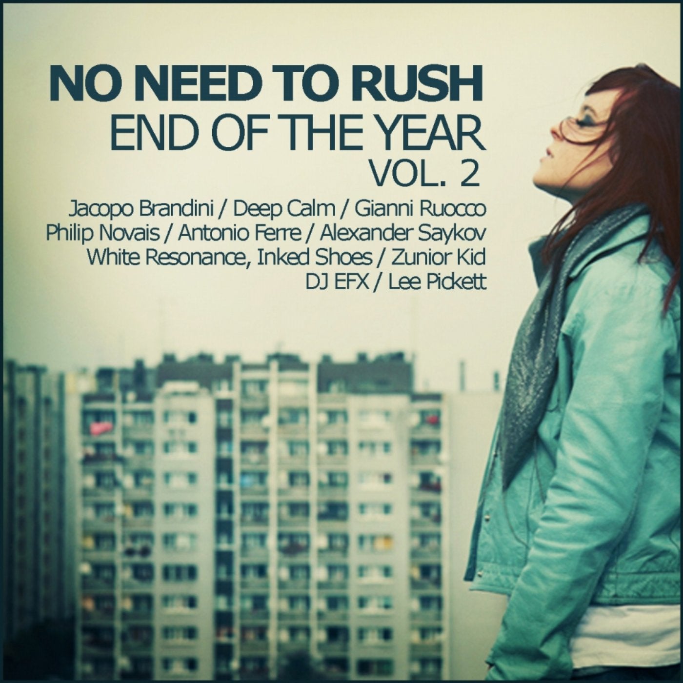 No Need To Rush, Vol. 2: End Of The Year
