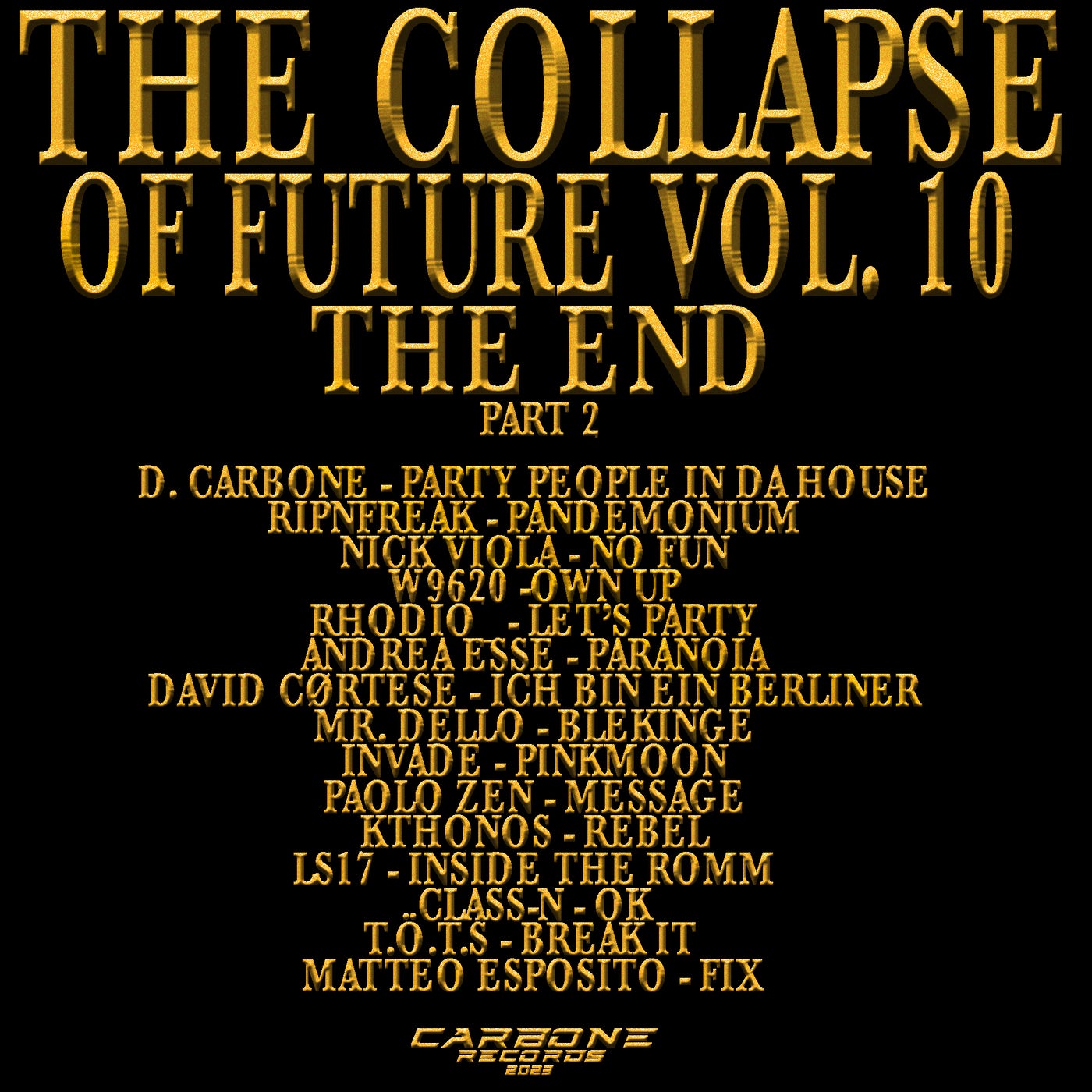 The Collapse Of Future Vol. 10 Part 2 - Compilation
