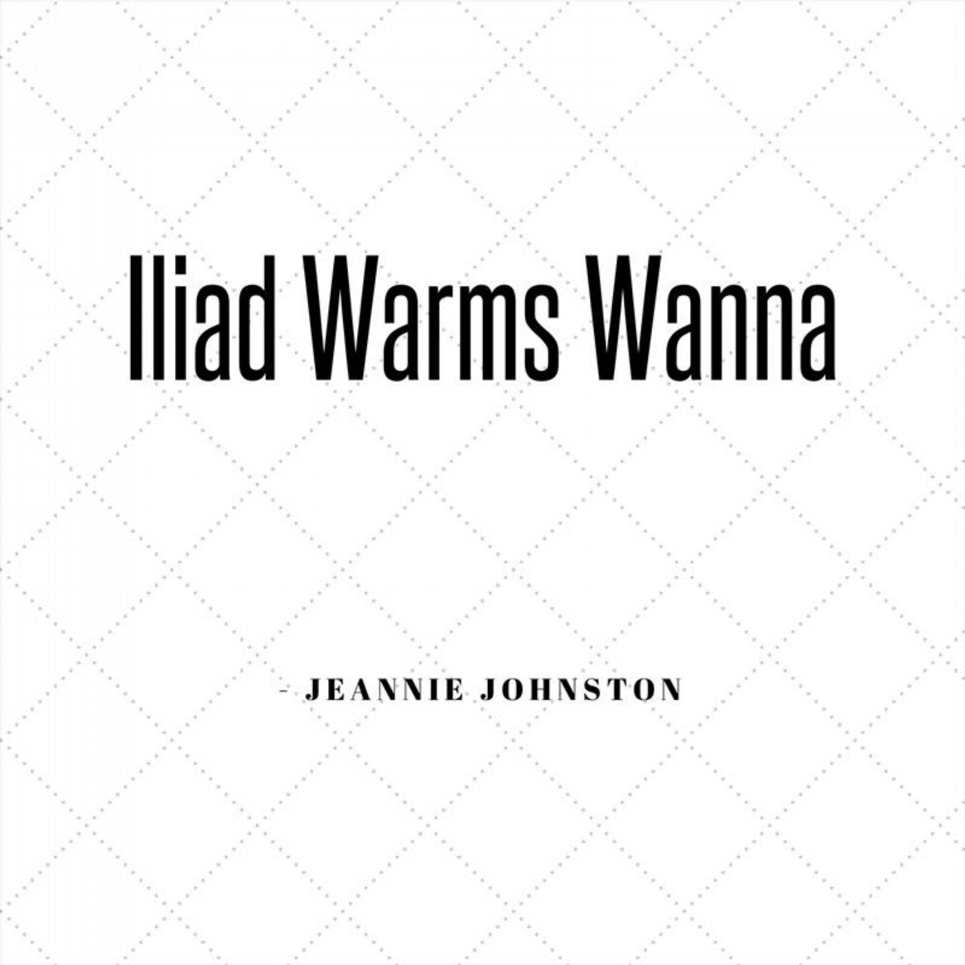 Iliad Warms Wanna