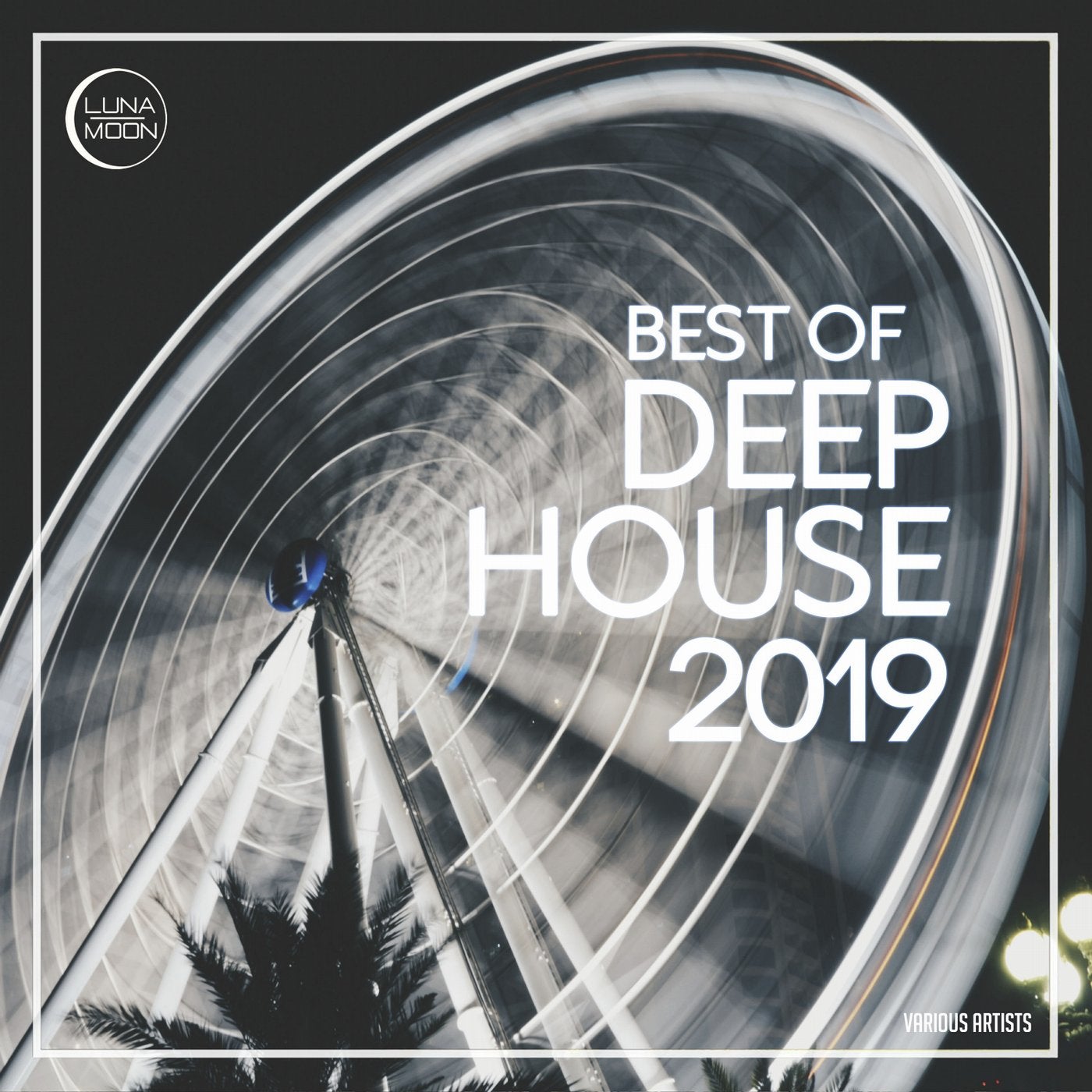 Best of Deep House 2019