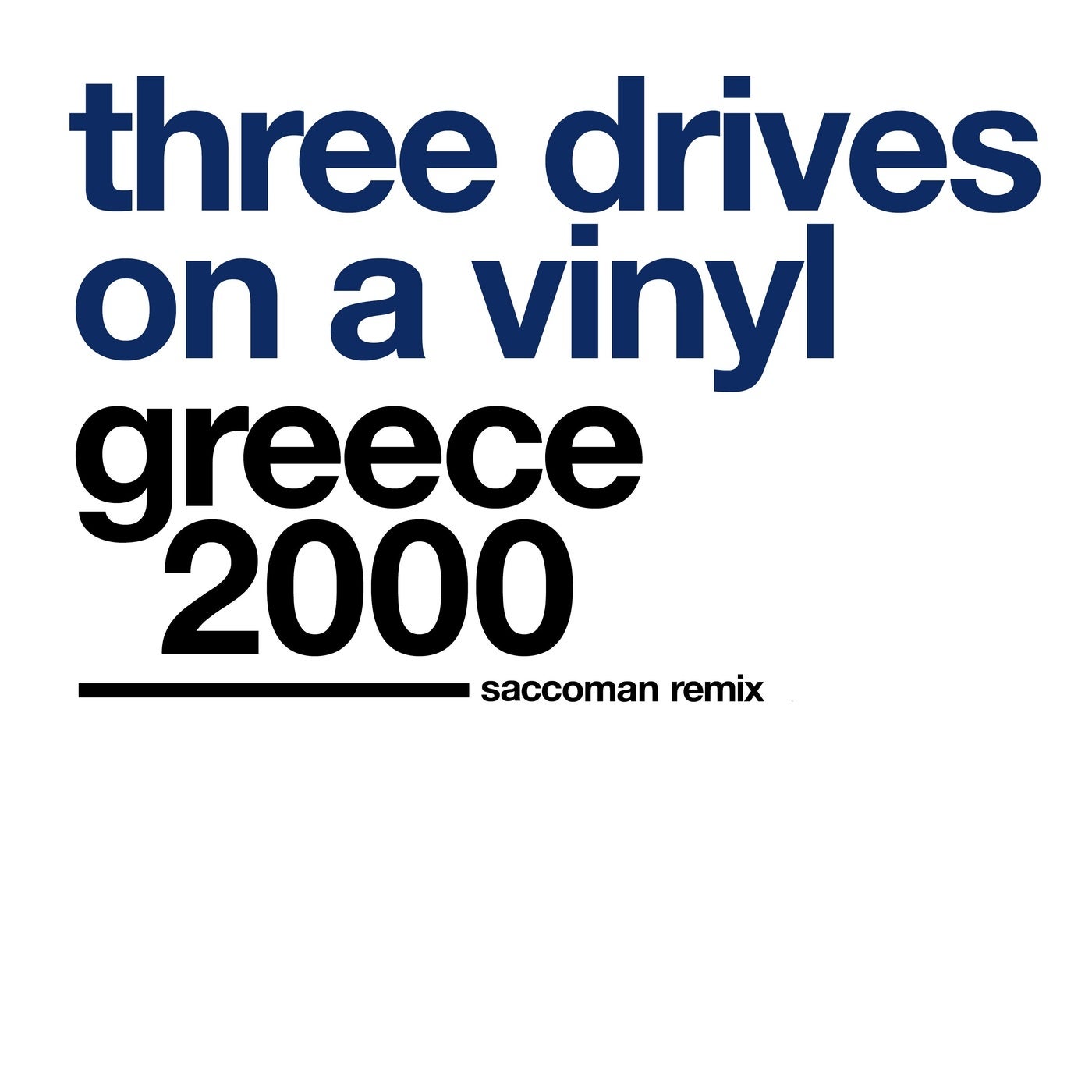 Greece 2000 - Saccoman Remix