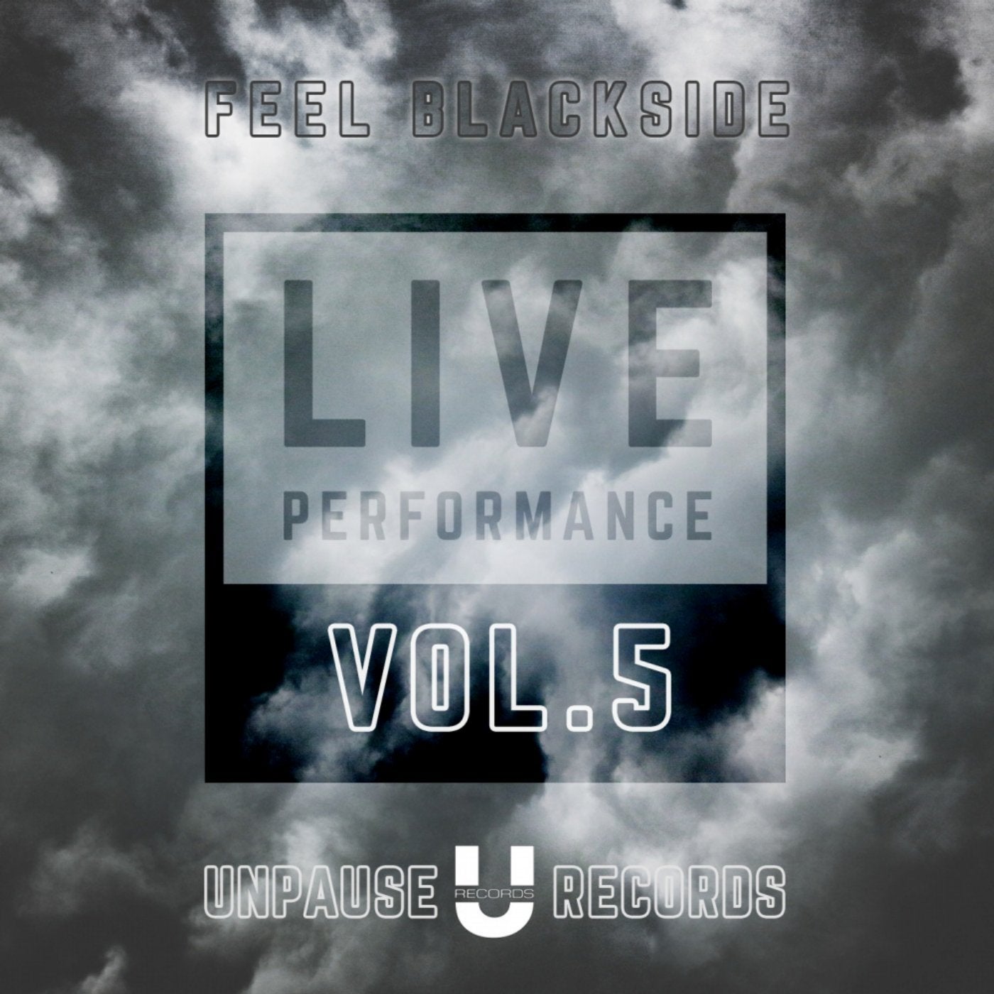 Live Performance #5 (Mixed By Feel Blackside)