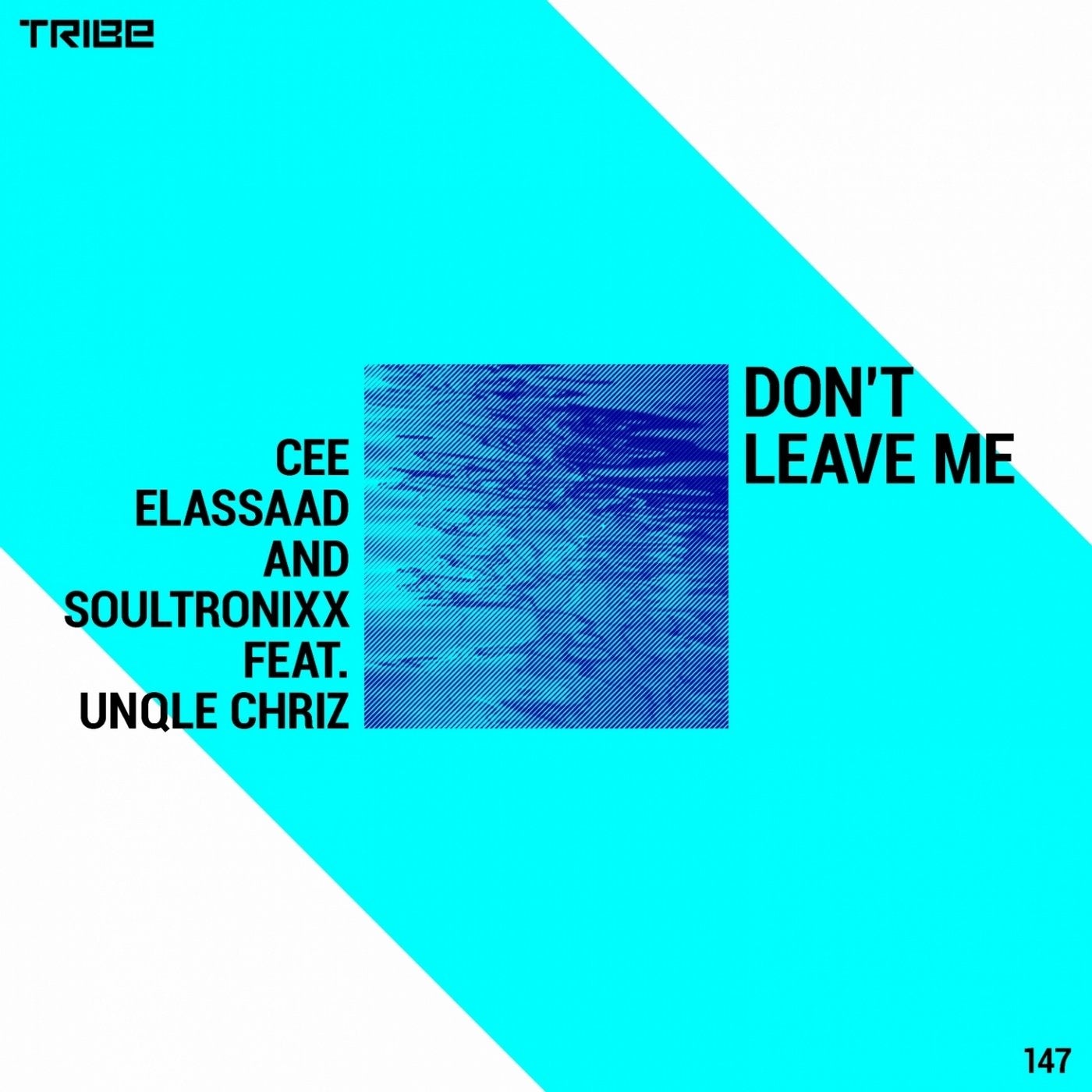 Don't Leave Me (feat. Unqle Chriz)