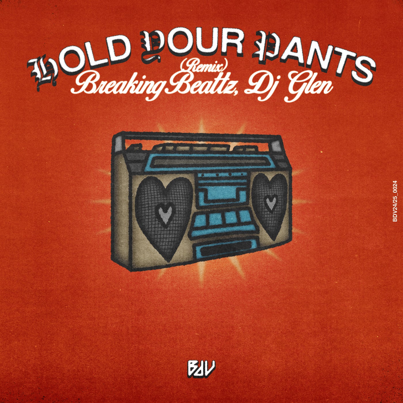 Hold Your Pants (Remix)