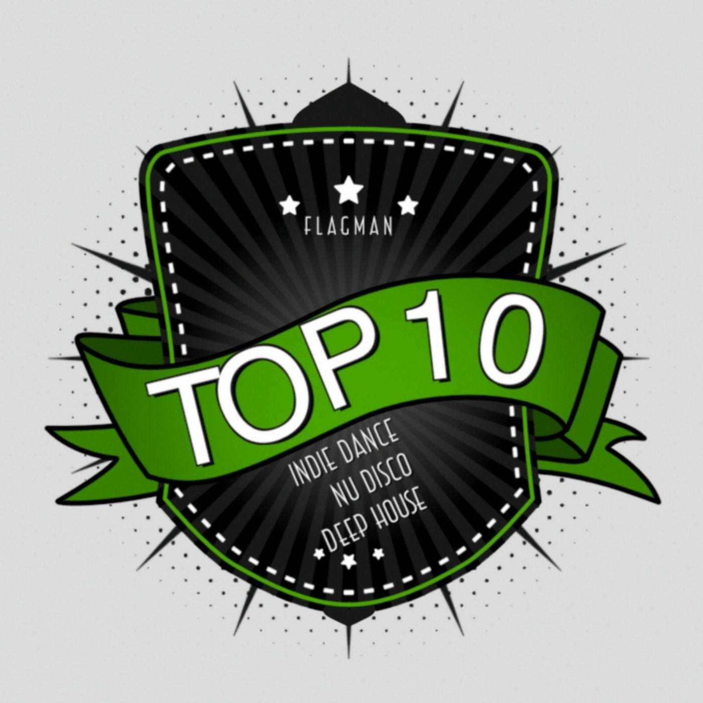 Flagman Top 10 Indie Dance / Nu Disco / Deep House