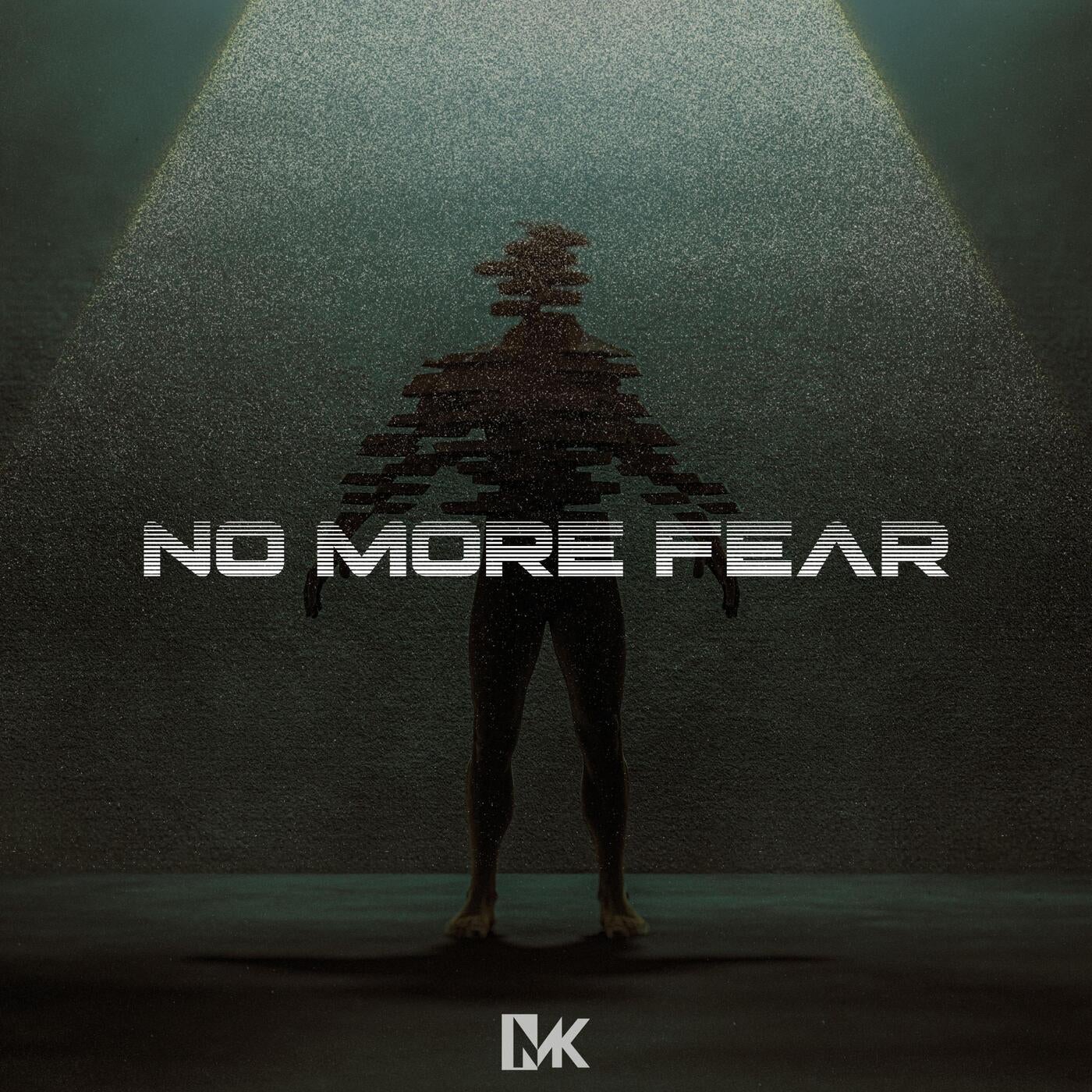 No More Fear