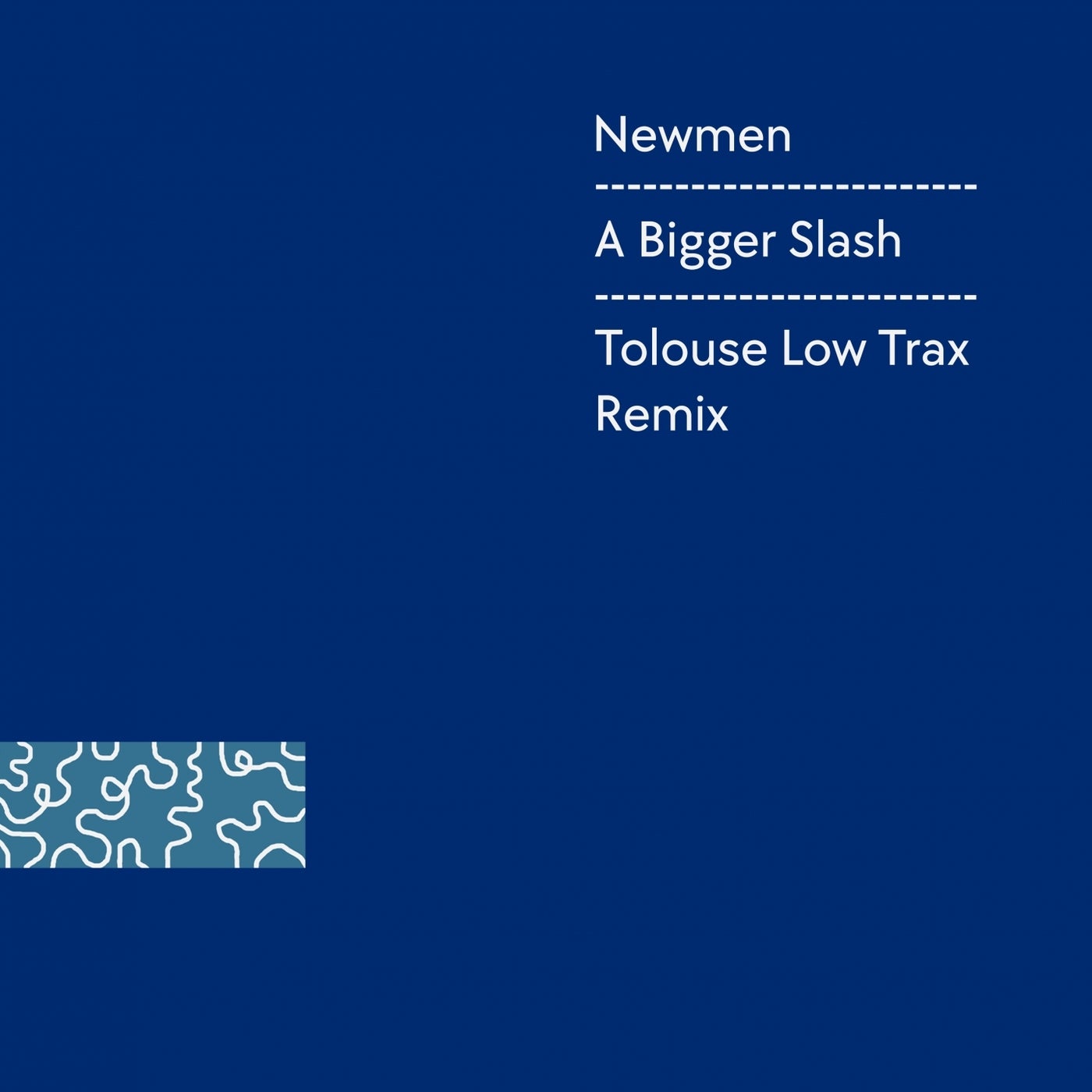 A Bigger Slash (Tolouse Low Trax Remix)