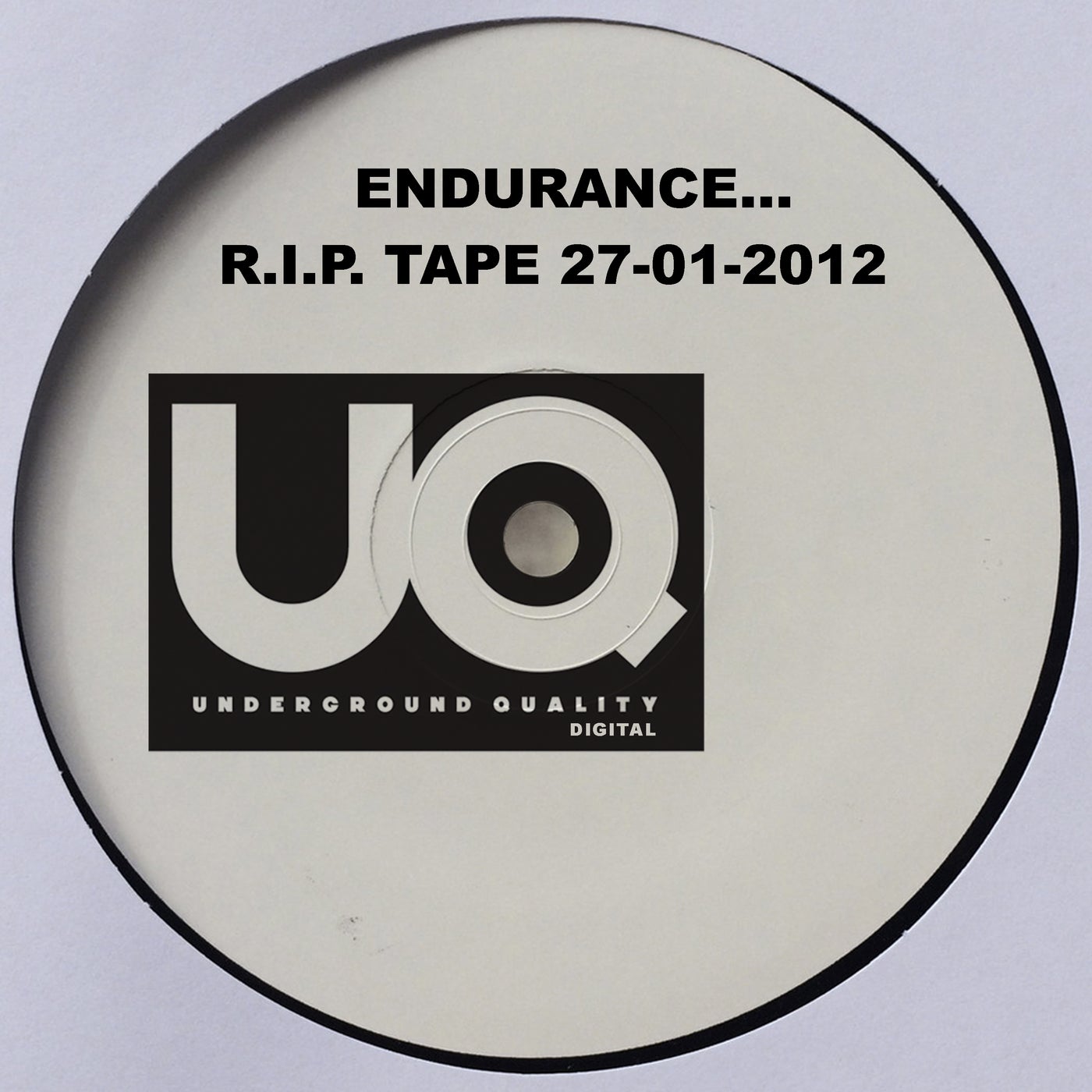 Endurance... R.I.P. Tape 27-01-2012
