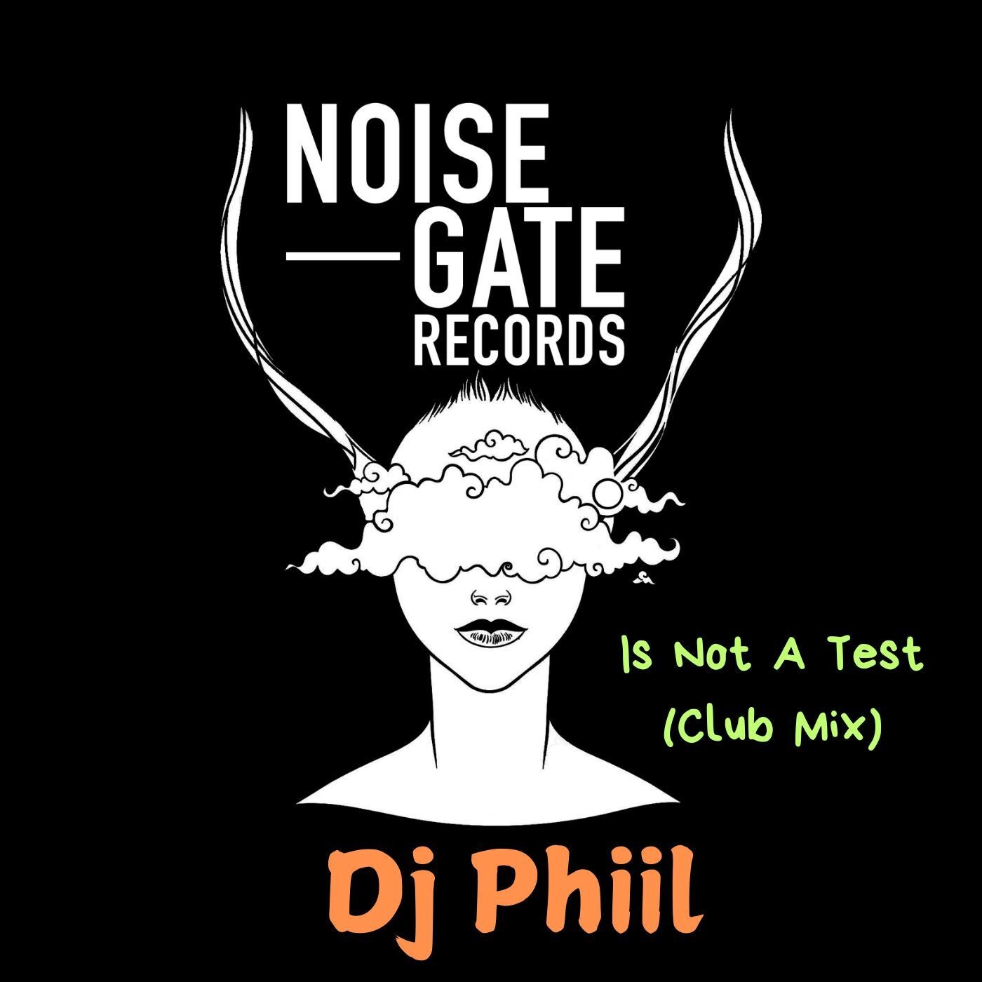 Is Not A Test (Club Mix)