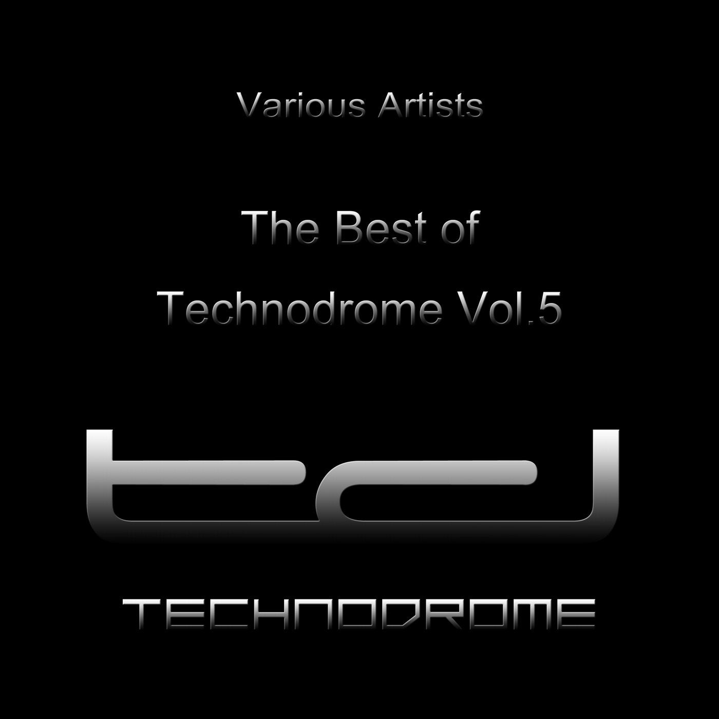 The Best of Technodrome, Vol. 5