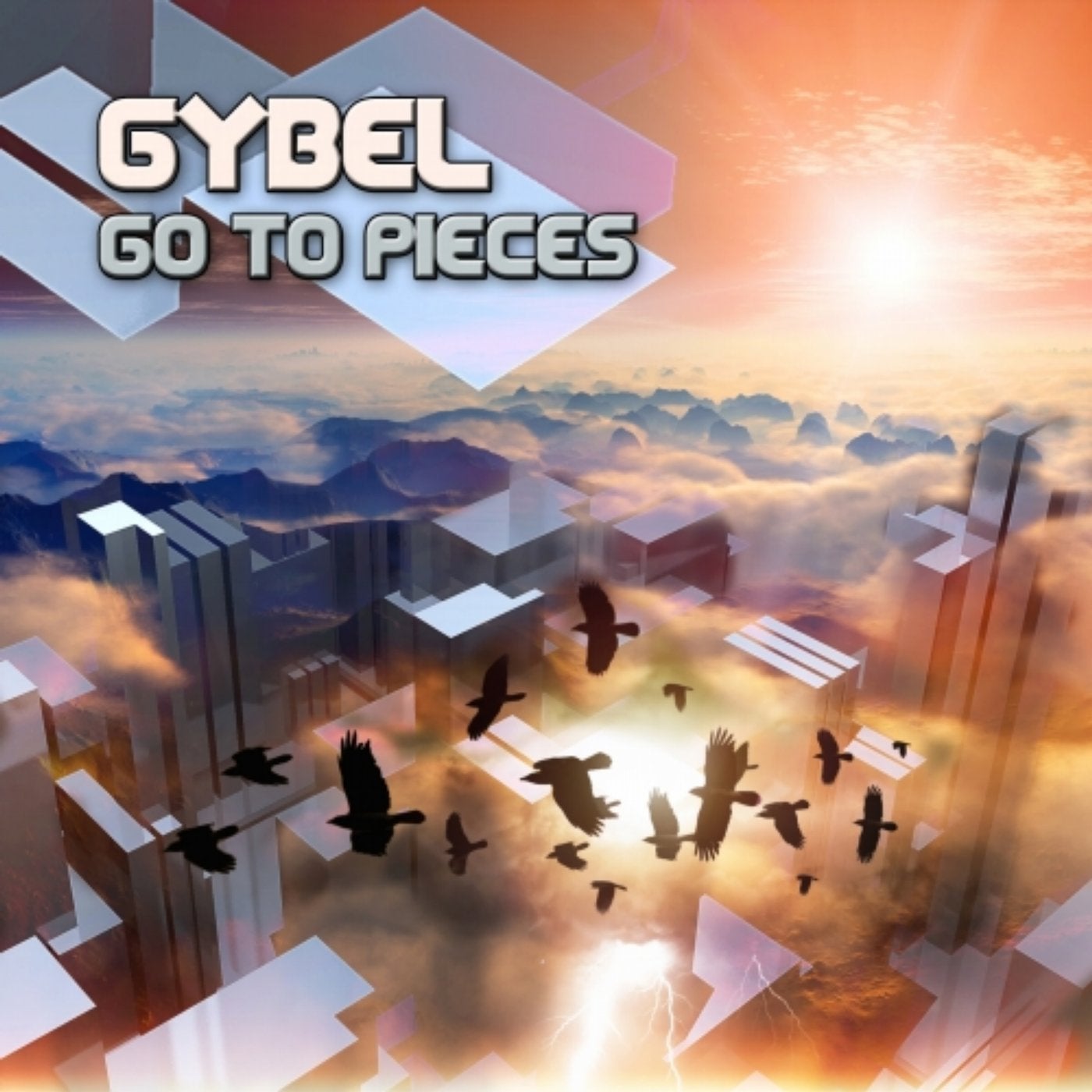Gybel - Go To Pieces