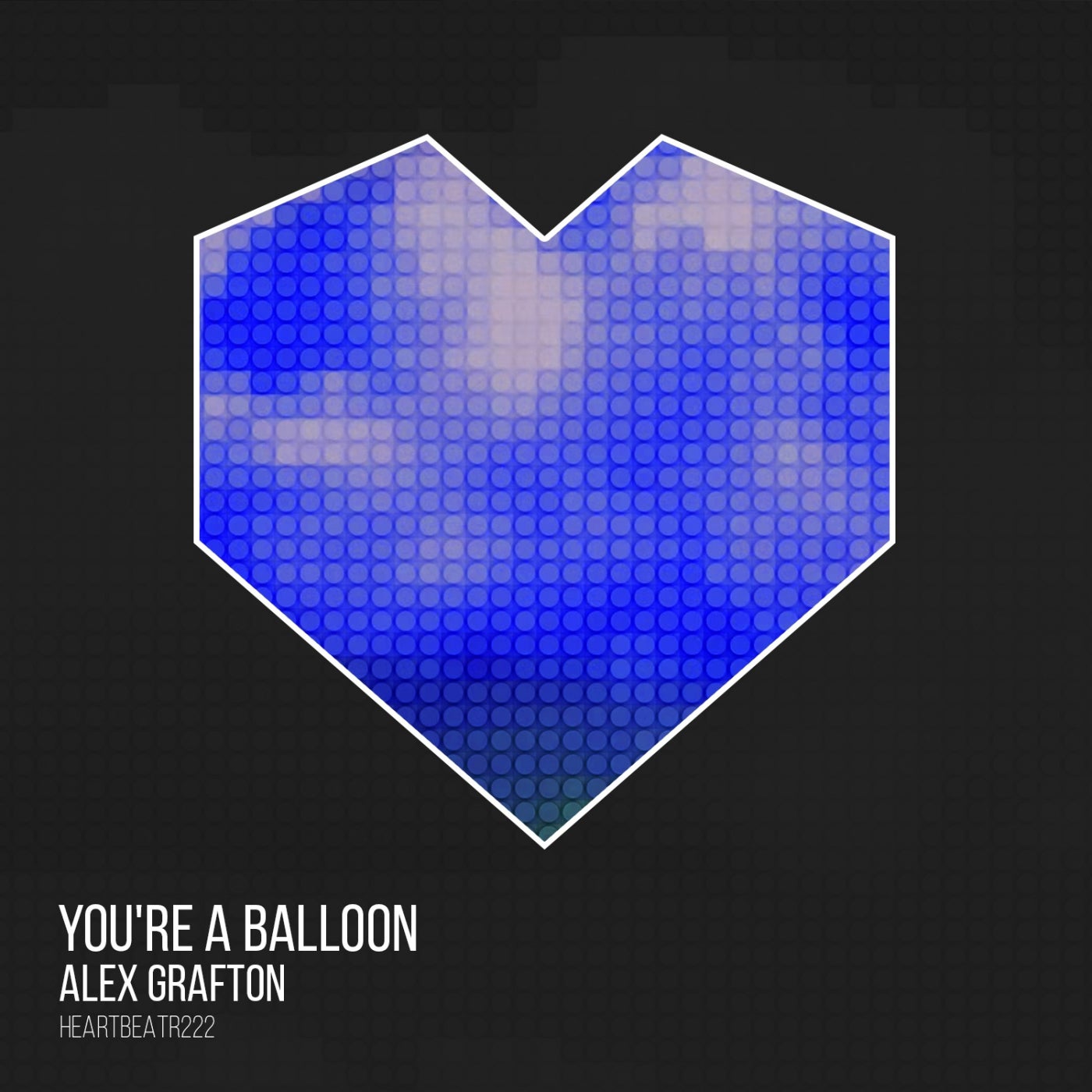 You're A Balloon